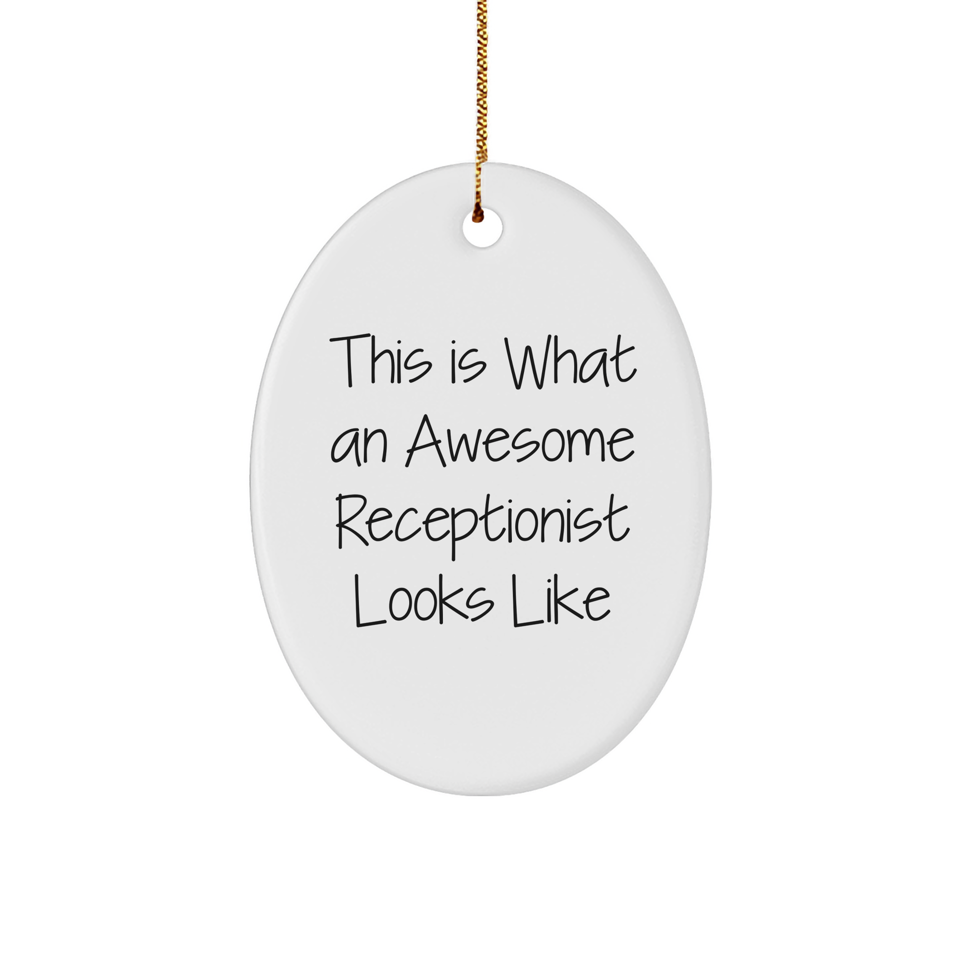 Funny Receptionist Gifts, This Is What An Awesome Receptionist Looks Like, Oval Ornament, Christmas Unique Gifts from Friends to Family - Image 1