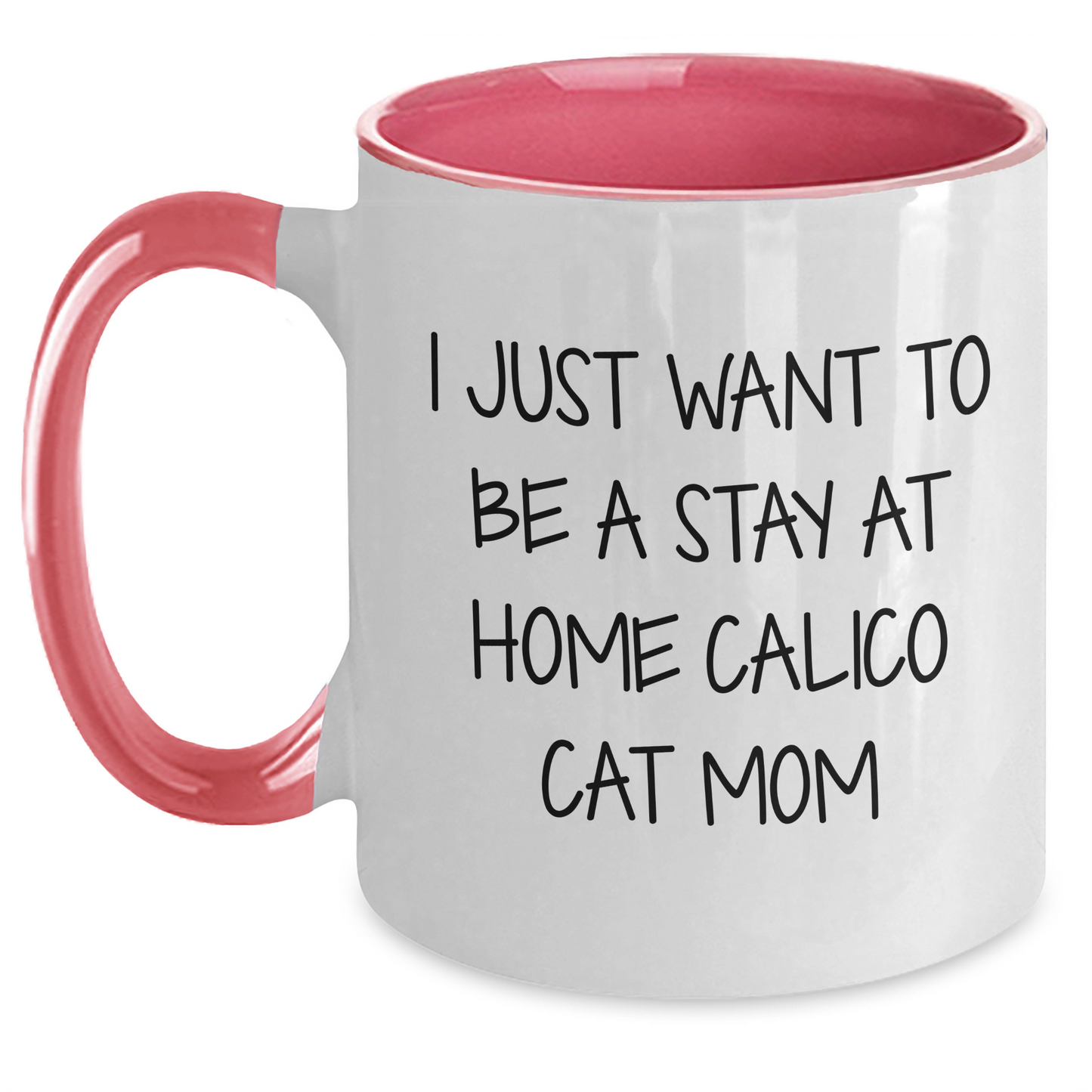 Calico Cat Mom Funny Quote Two Tone Coffee Mug Gifts for Him from Mom on Father's Day - Main