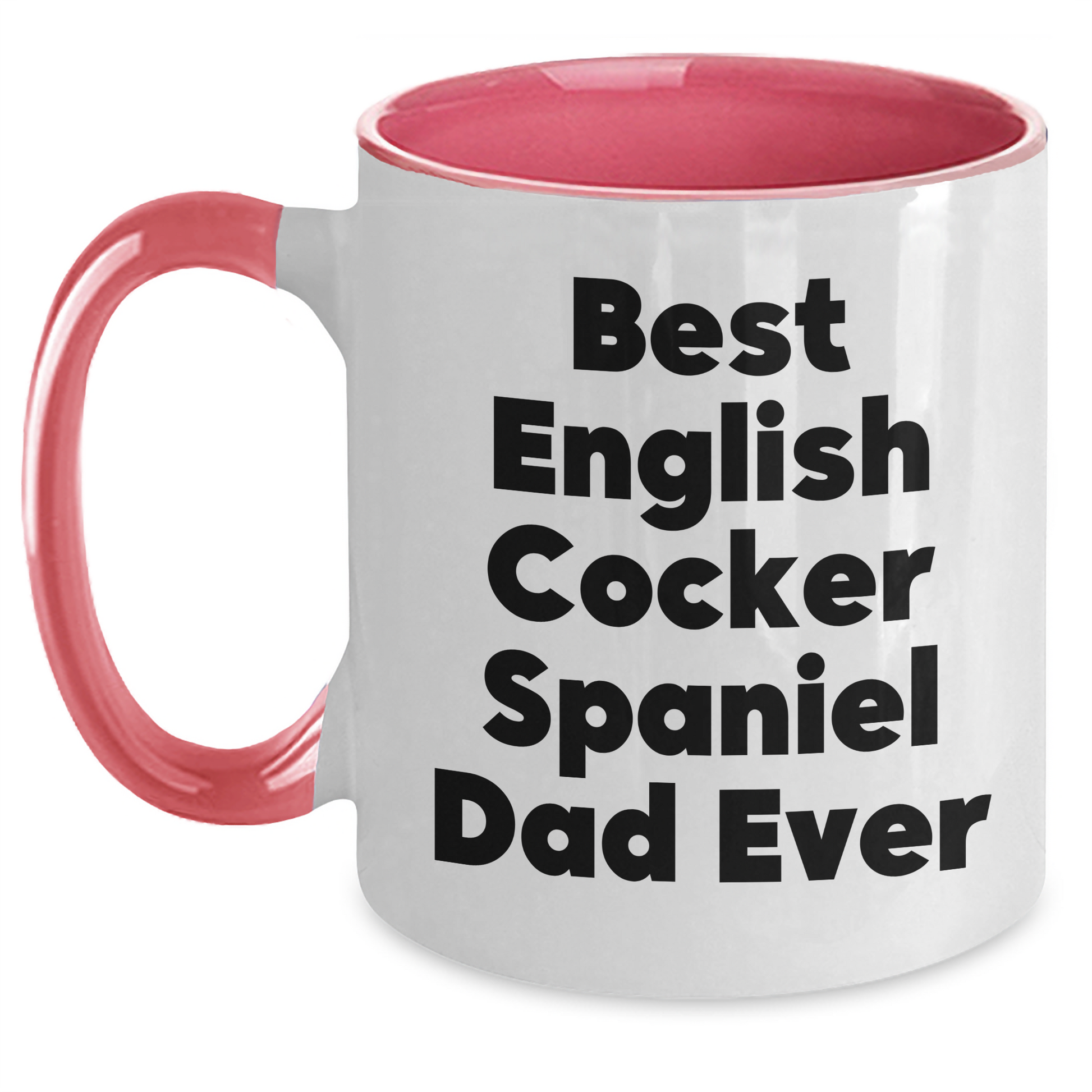 English Cocker Spaniel Dog Lover's Funny Gift for Dad - Two Tone Coffee Mug, Gifts from Men, Gifts for English Cocker Spaniel Dog Dad, Best English Cocker Spaniel Dad Ever - Main