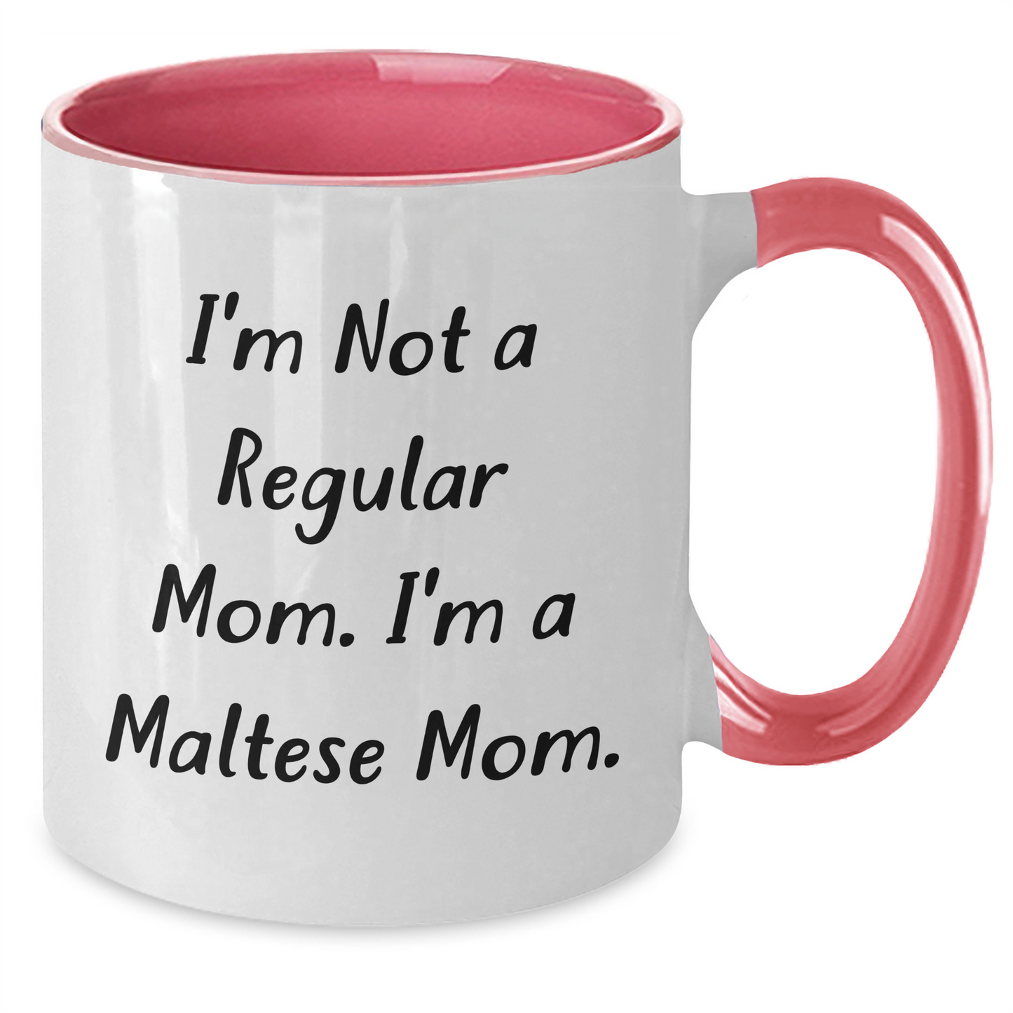 Maltese Mom Funny Two Tone Coffee Mugs, Gifts from Friends, Family for Maltese Dog Lovers - Graduation Unique Gifts - Additional