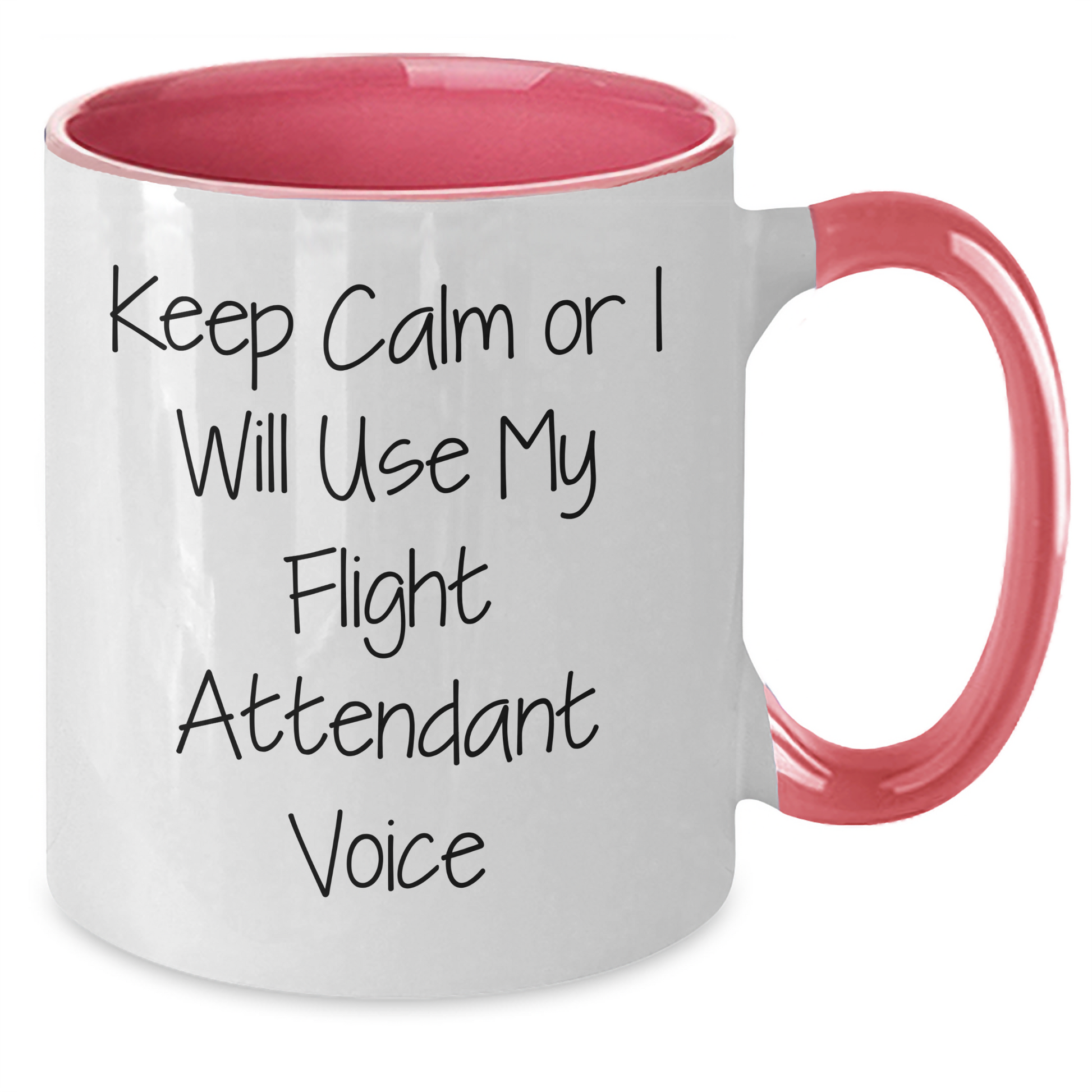 Flight Attendant Humor Gifts from Friends - Keep Calm Or I Will Use My Flight Attendant Voice Funny Quote Two Tone Coffee Mug for Graduation - Additional