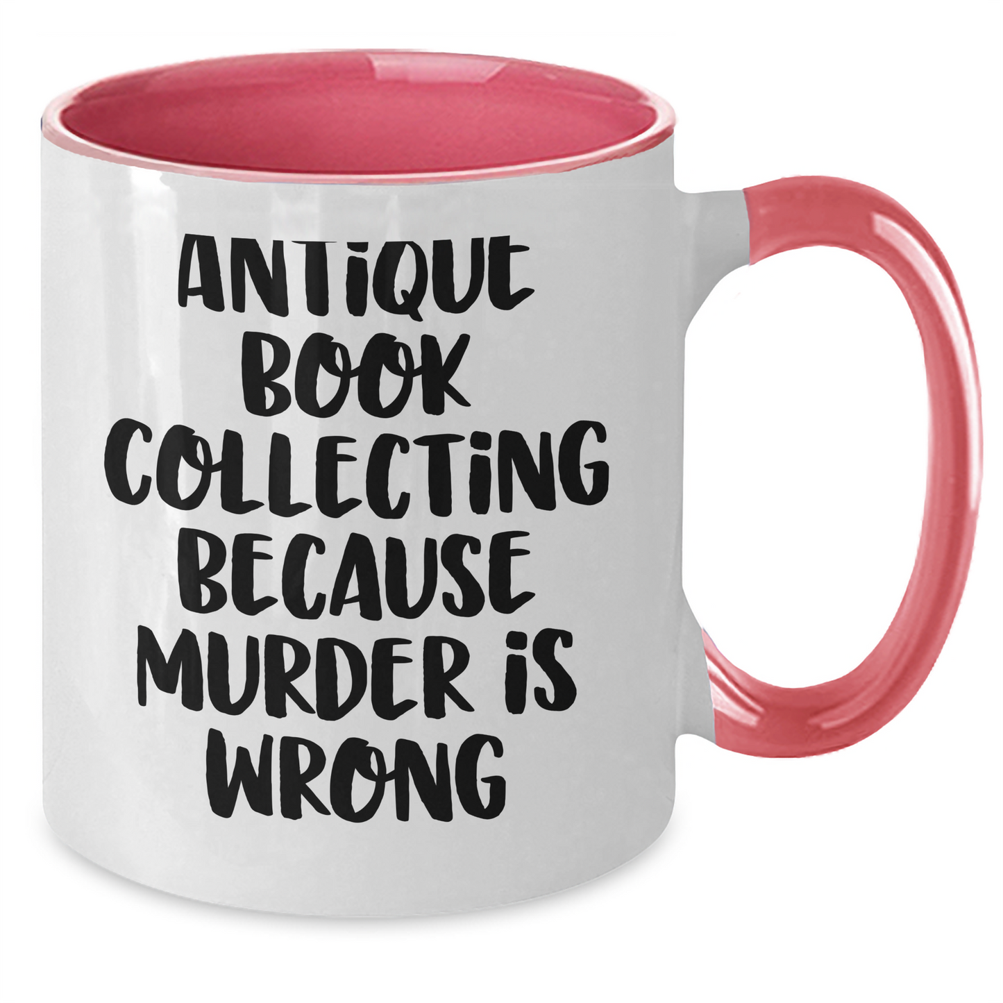 Antique Book Collecting Gifts, Sarcasm, and Coffee - Gifts from Women to Family, Two Tone Coffee Mug, Mother's Day Unique Gifts - Additional