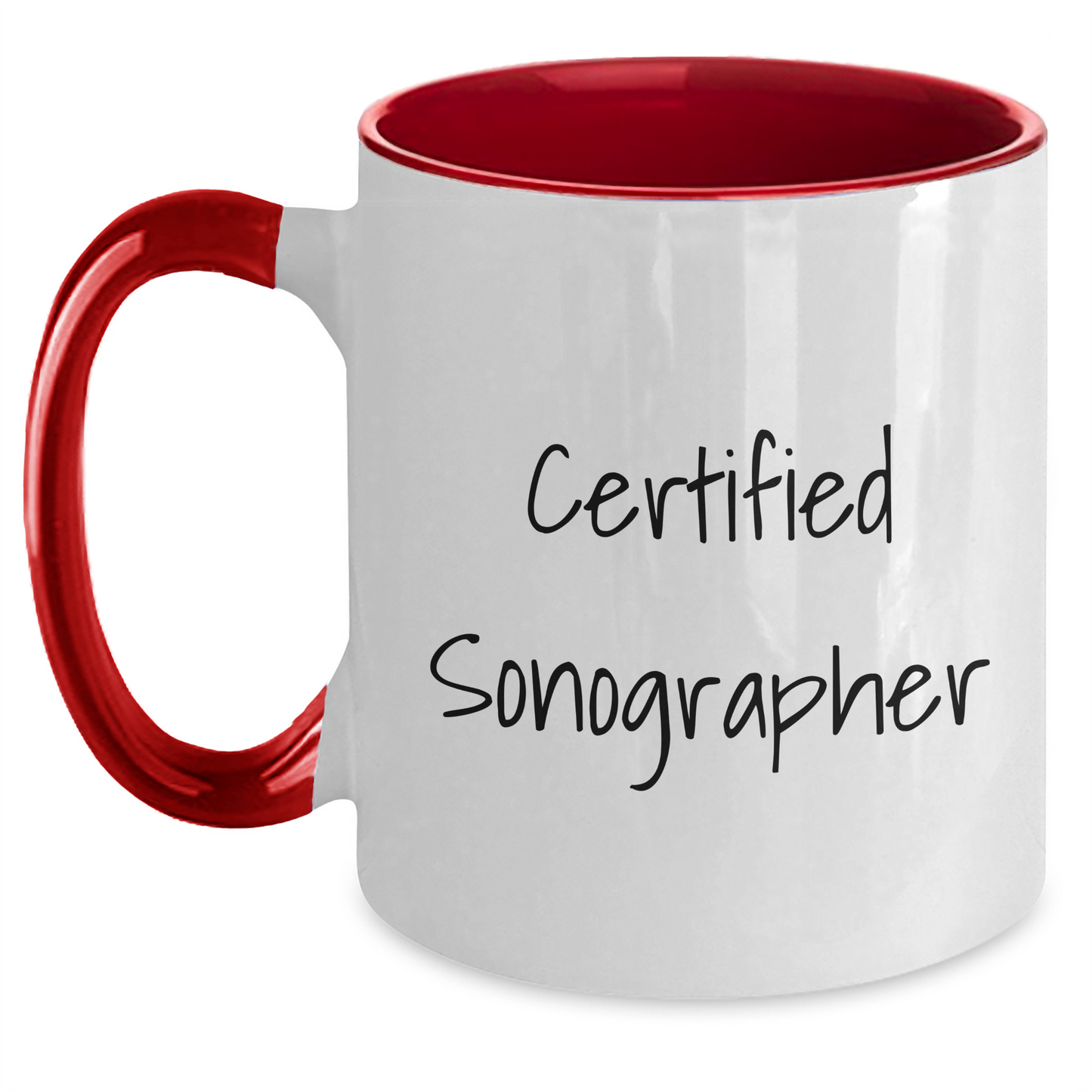 Funny Sonographer Gifts from Friends for Mother's Day - Two Tone Coffee Mug with 'Certified Sonographer' Quote - Main