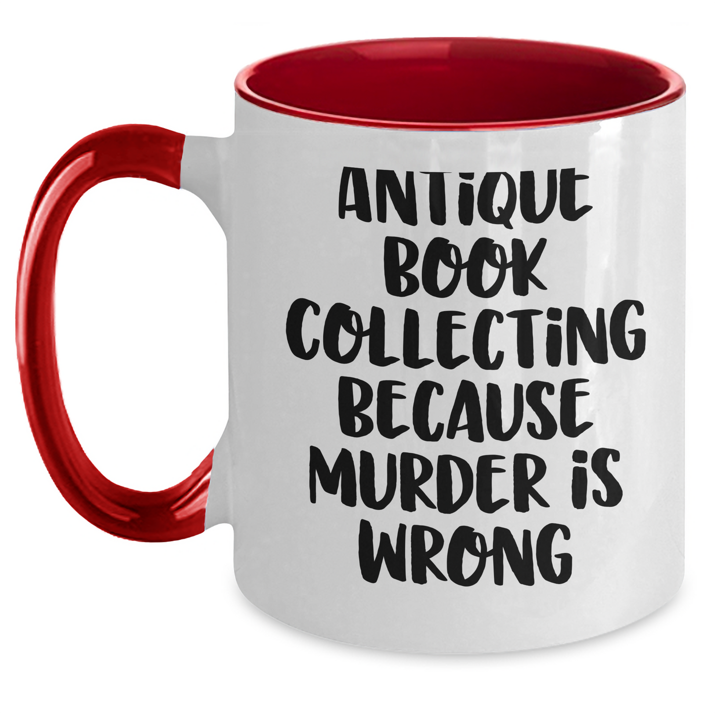 Antique Book Collecting Gifts, Sarcasm, and Coffee - Gifts from Women to Family, Two Tone Coffee Mug, Mother's Day Unique Gifts - Main