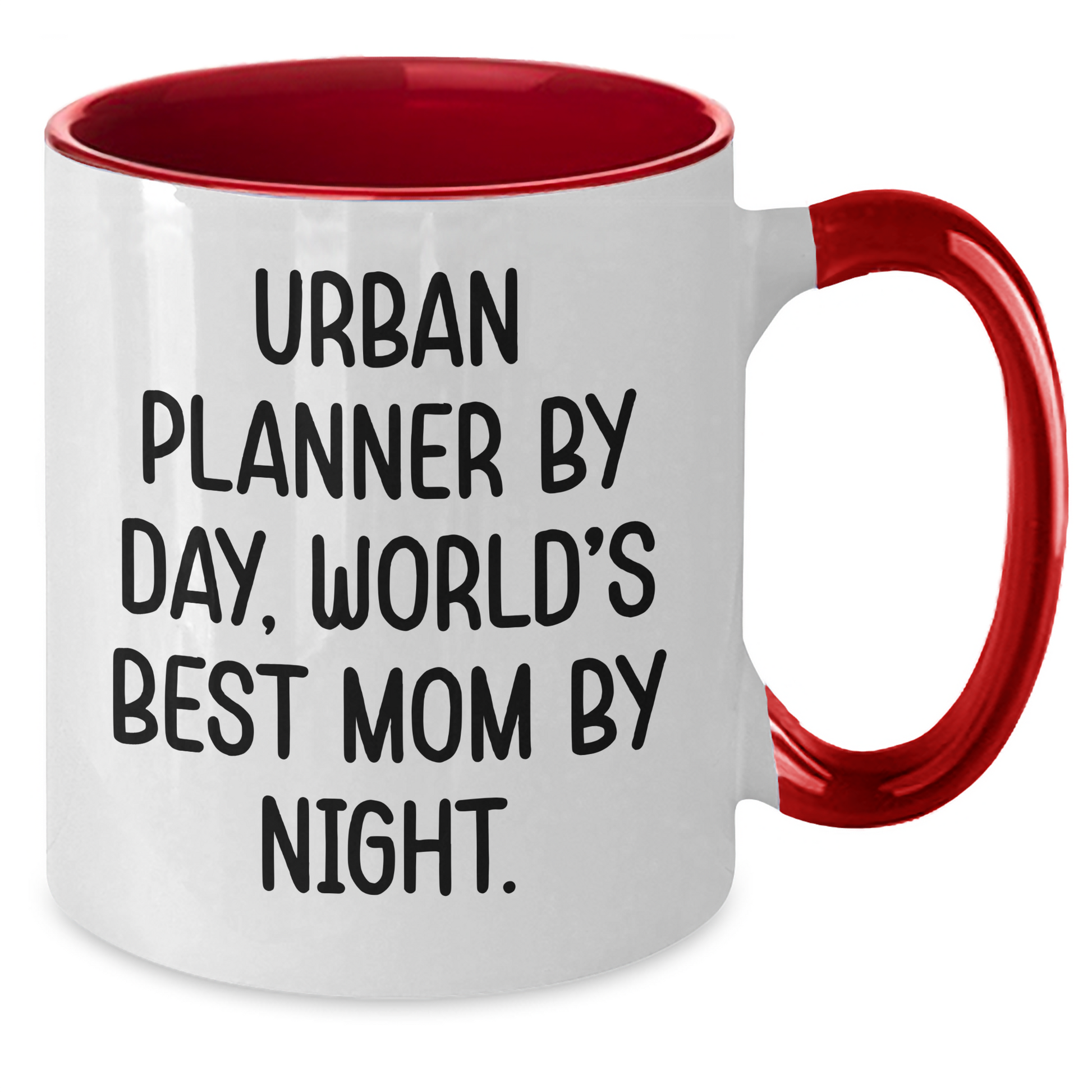 Funny Urban Planner Gifts from Mom - Urban Planner By Day, World's Best Mom By Night. Two Tone Coffee Mug for Father's Day - Additional