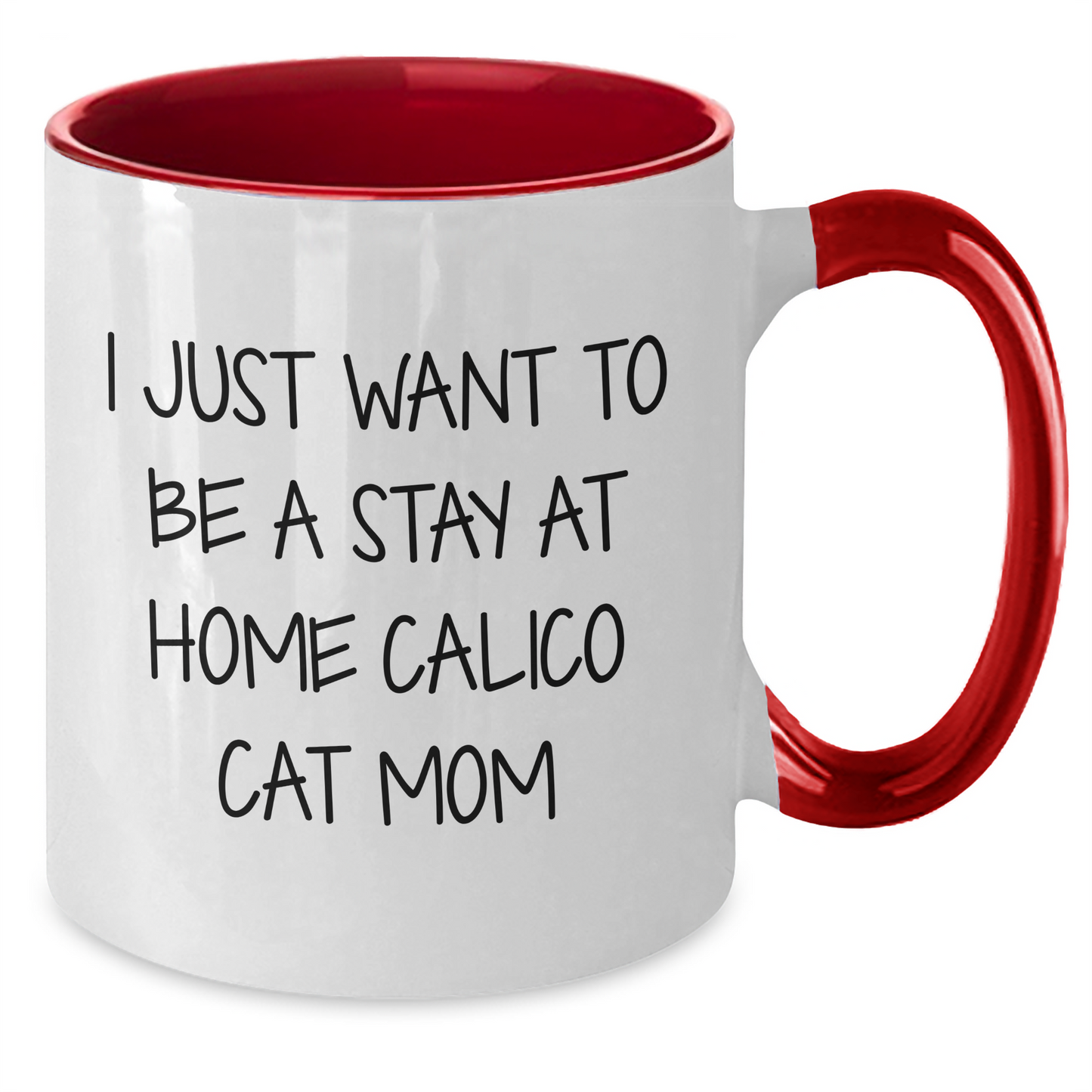 Calico Cat Mom Funny Quote Two Tone Coffee Mug Gifts for Him from Mom on Father's Day - Additional