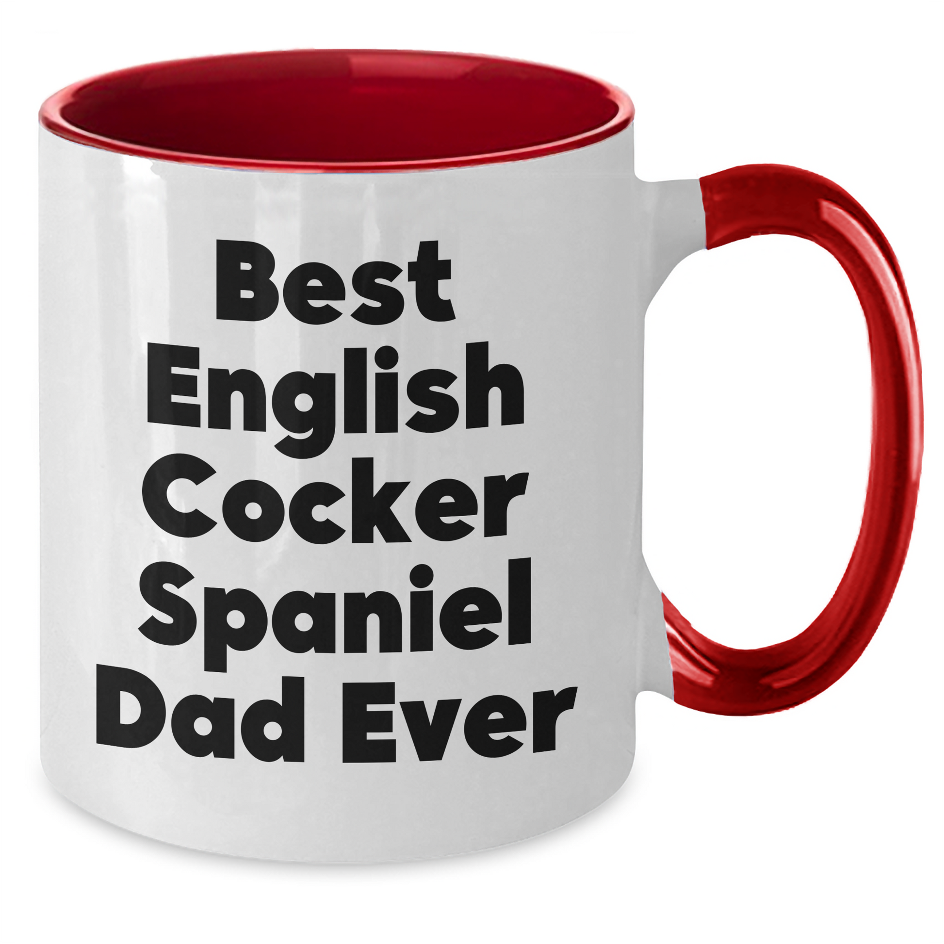 English Cocker Spaniel Dog Lover's Funny Gift for Dad - Two Tone Coffee Mug, Gifts from Men, Gifts for English Cocker Spaniel Dog Dad, Best English Cocker Spaniel Dad Ever - Additional