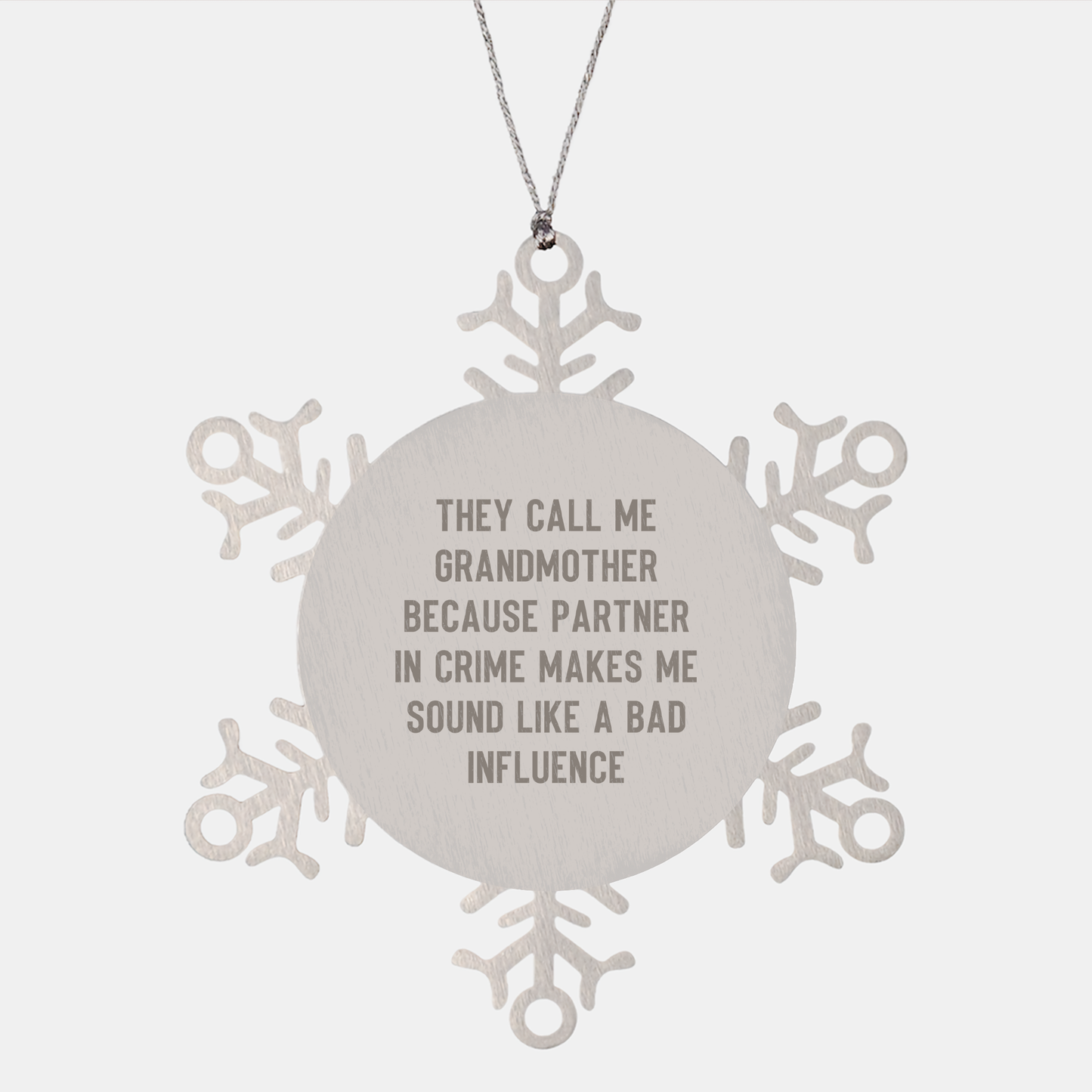 Funny Grandmother Gifts from Family to Snowflake Ornament, 'They Call Me Grandmother Because Partner In Crime Makes Me Sound Like A Bad Influence' Christmas Unique Presents - Image 1