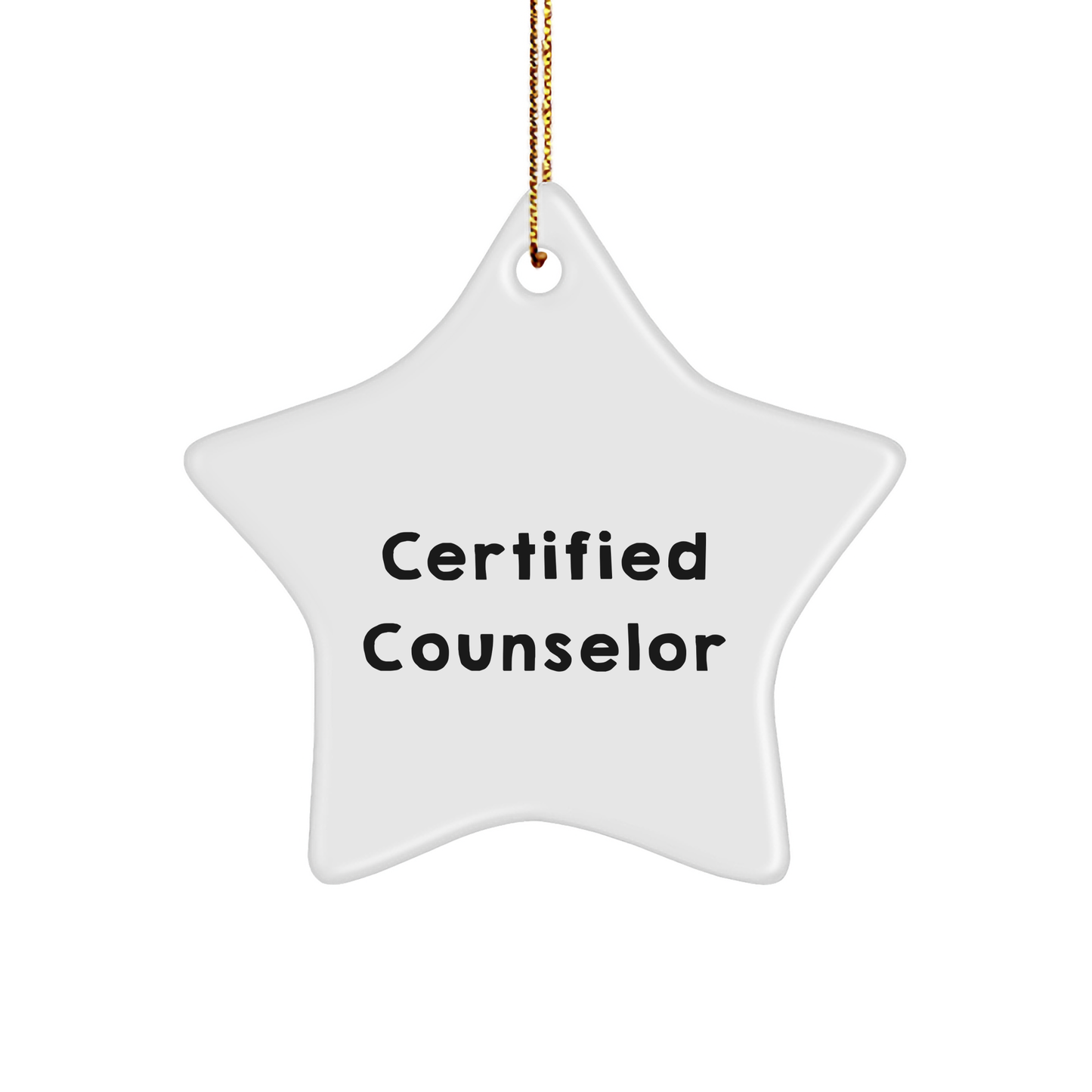 Counselor Gifts from Friends, 'You're a Star!' Certified Counselor Star Ornament, Christmas Unique Gifts for Counselors, Men, Women, Family - Image 1