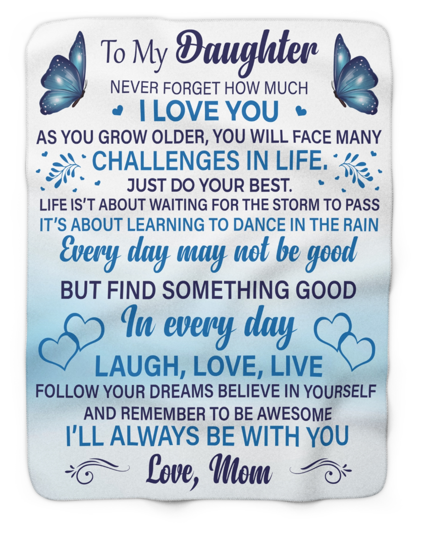 Daughter Never Forget Fleece Blanket