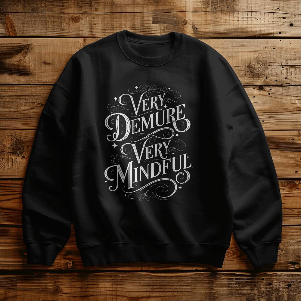 Very Demure Sweatshirt