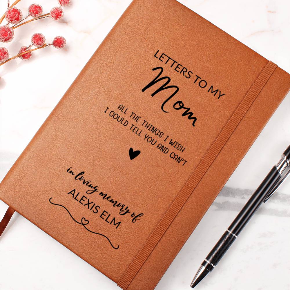 Letters to My Mom Leather Journal Notebook