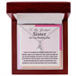 To My Beautiful Sister | On Your Wedding Day | Alluring Beauty Necklace