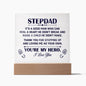 Stepdad | You're My Hero | Acrylic Square Plaque