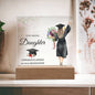 To My Amazing Daughter | Graduation | Acrylic Square Plaque