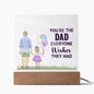 Dad | Everyone Wishes | Acrylic Square Plaque