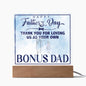 Bonus Dad | Thank You | Acrylic Square Plaque
