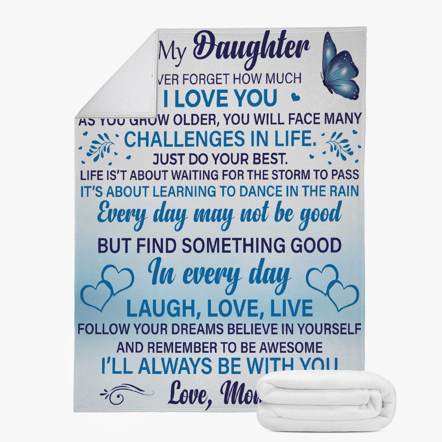 Daughter Never Forget Fleece Blanket