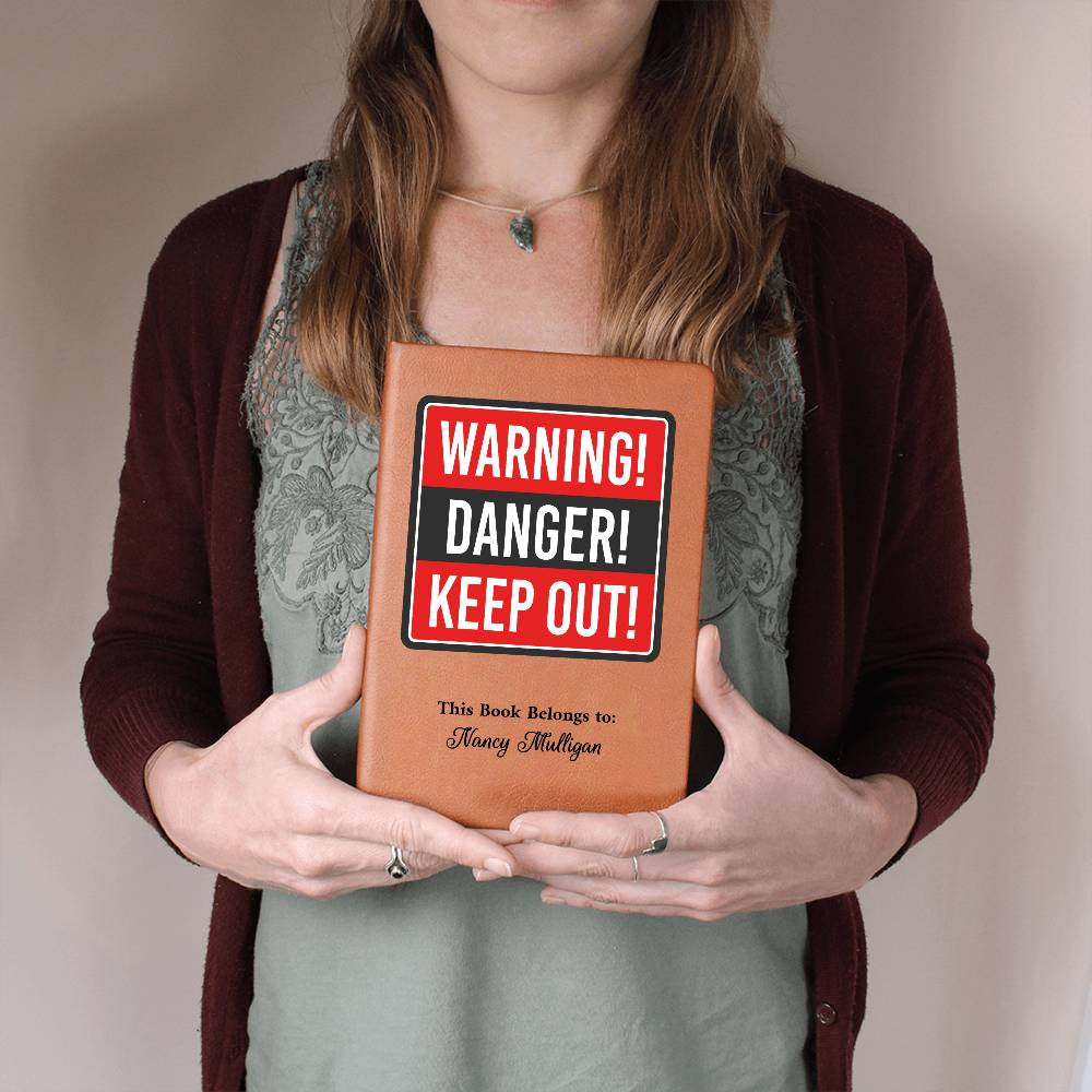 Personalized Danger Keep Out Self Care Journal