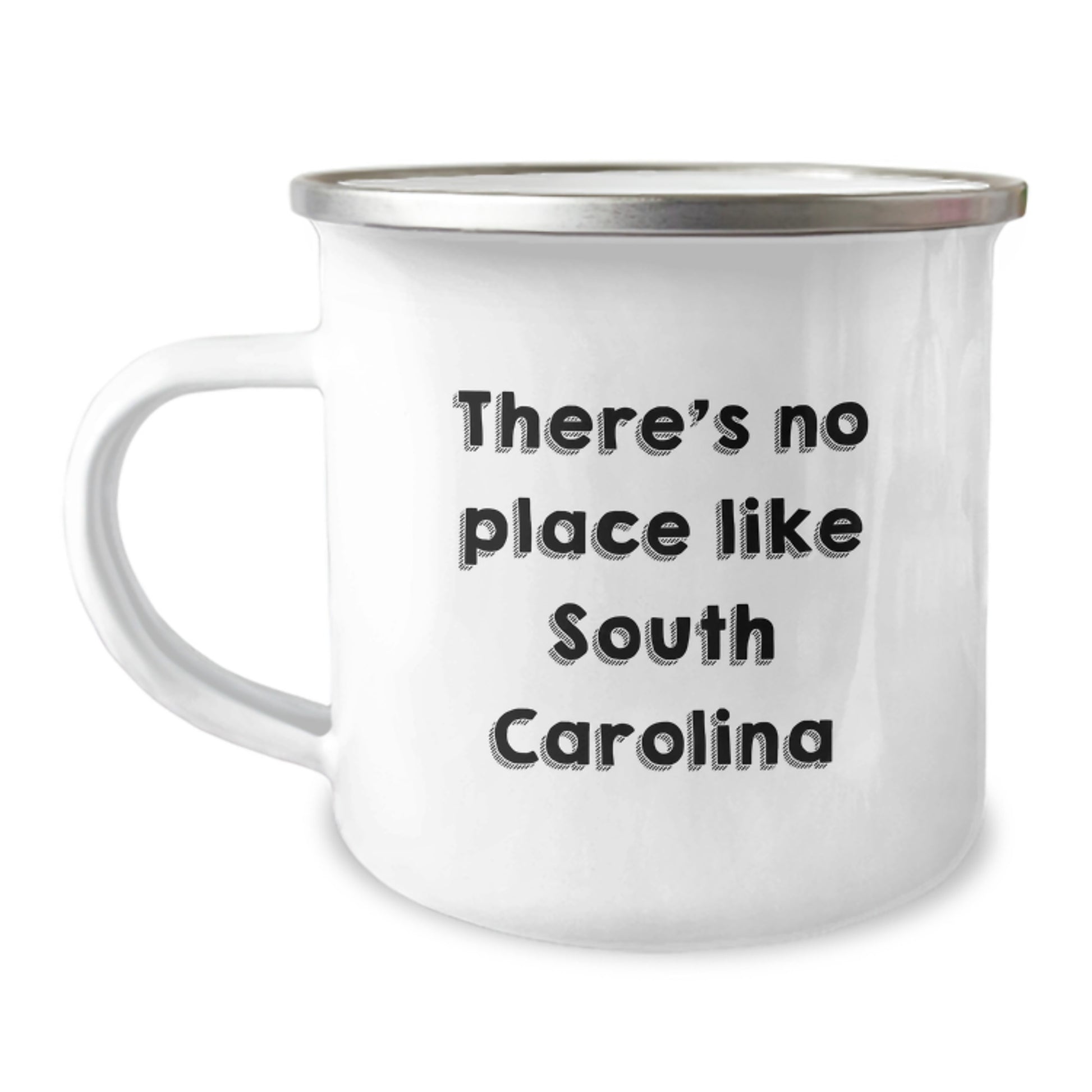 South Carolina Gifts from Friends and Family - Funny Quote Camping Mug, 12 oz Stainless Steel with Enamel Finish, Perfect Birthday Unique Gifts from Men or Women to South Carolina Lovers - Image 1