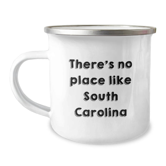 South Carolina Gifts from Friends and Family - Funny Quote Camping Mug, 12 oz Stainless Steel with Enamel Finish, Perfect Birthday Unique Gifts from Men or Women to South Carolina Lovers - Image 1