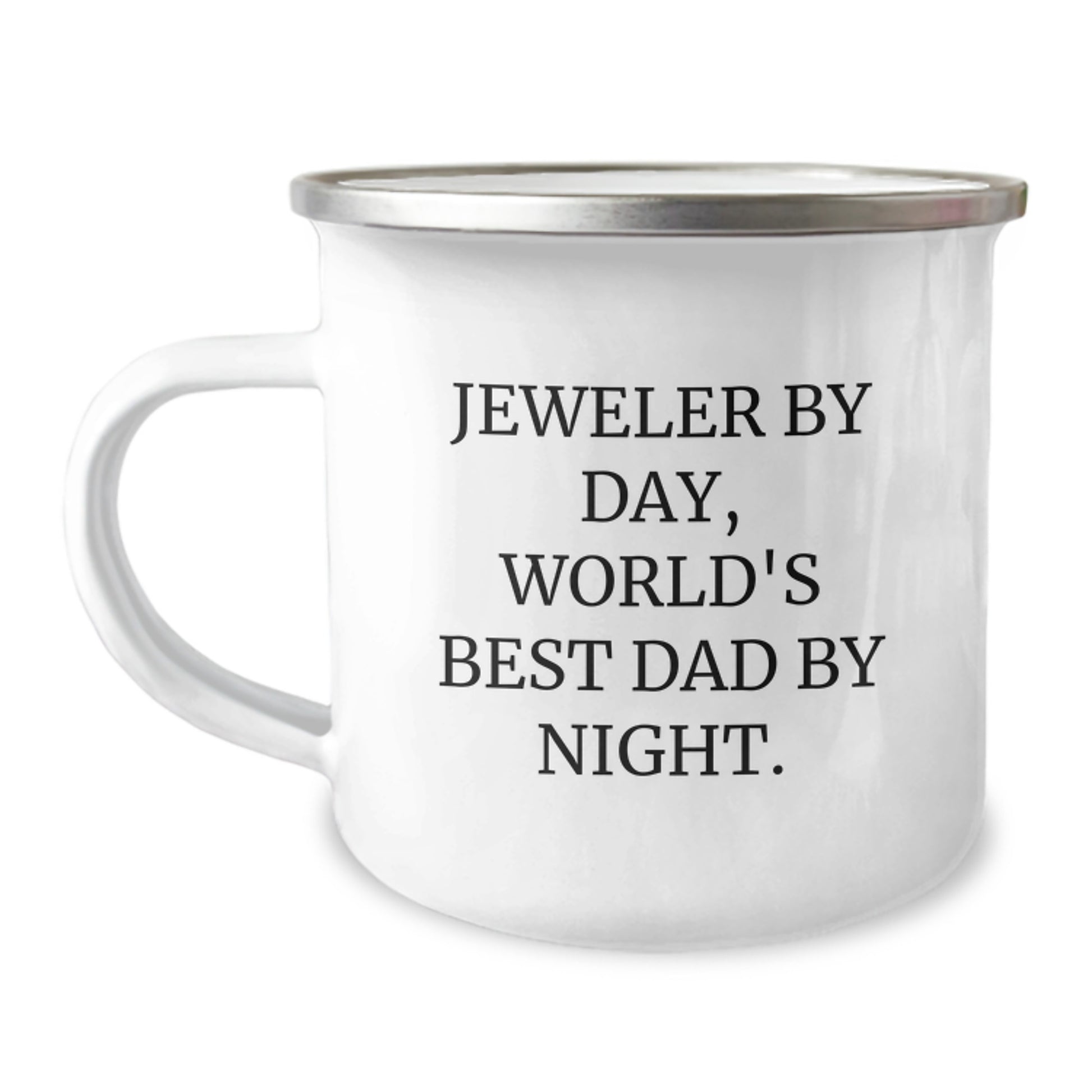Jeweler Gifts from Family Friends Unique Camping Mug for Men World's Best Dad By Day, Funny Quote - Image 1