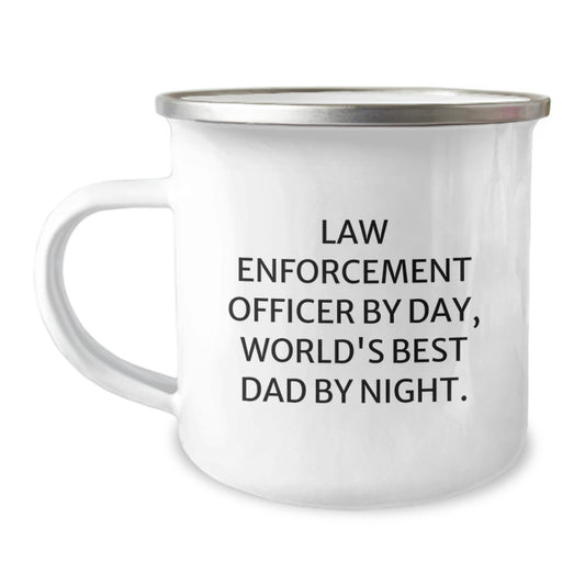 Funny Law Enforcement Officer Gifts, Unique Camping Mug for Graduation, 'Law Enforcement Officer By Day, World's Best Dad By Night.' - Image 1