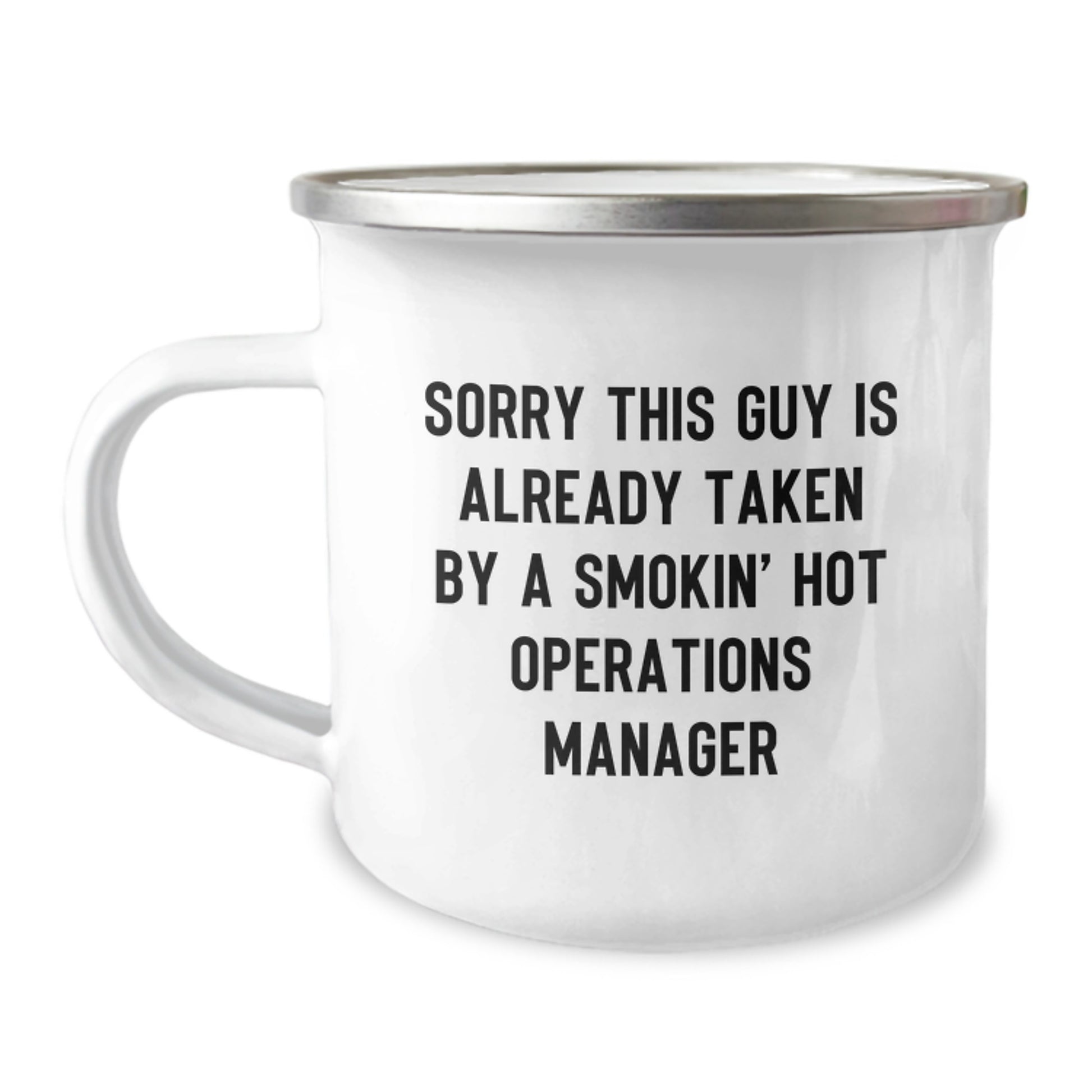 Funny Operations Manager Gifts, Sorry This Guy Is Already Taken By A Smokin' Hot Birthday Mug, Gifts from Coworkers to Operations Manager - Image 1