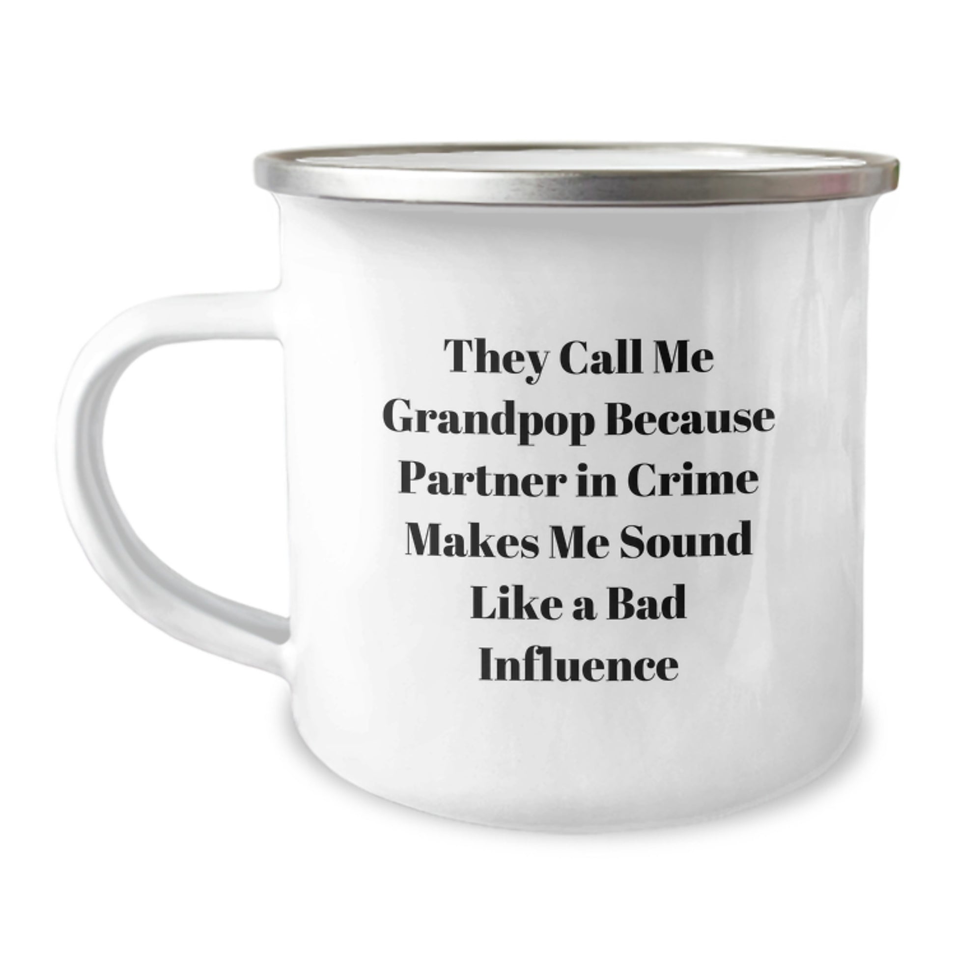 Grandpop Gifts for Men, Funny Camping Mug, They Call Me Grandpop Because Partner In Crime Makes Me Sound Like A Bad Influence, Unique Graduation Presents from Friends, Family or Coworkers - Image 1