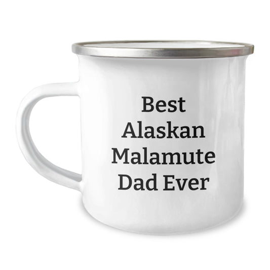 Funny Alaskan Malamute Dog Dad Gifts from Friends for Graduation Unique Camping Mugs, 'Best Alaskan Malamute Dad Ever' - 12 oz Stainless Steel with Enamel Finish - Image 1