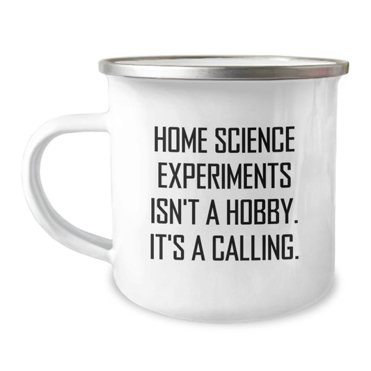 Home Science Experiments Enthusiasts Gifts from Friends for Birthday, Camping Mug with Funny Quote, 12 oz Stainless Steel with Enamel Finish - Image 1