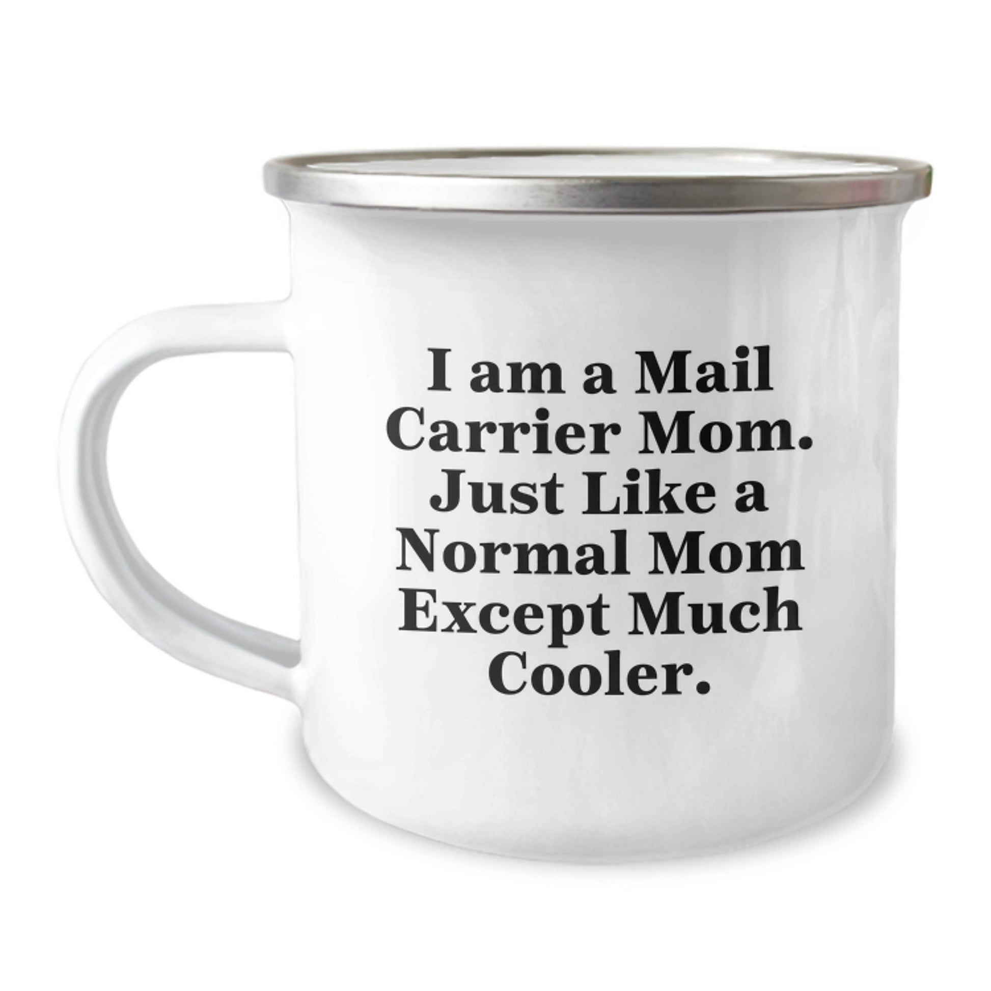 Mail Carrier Mom Camping Mug Gifts from Friends and Family, Unique Christmas Memorable Presents for Mail Carrier Mom, Funny Quote Gift - Image 1