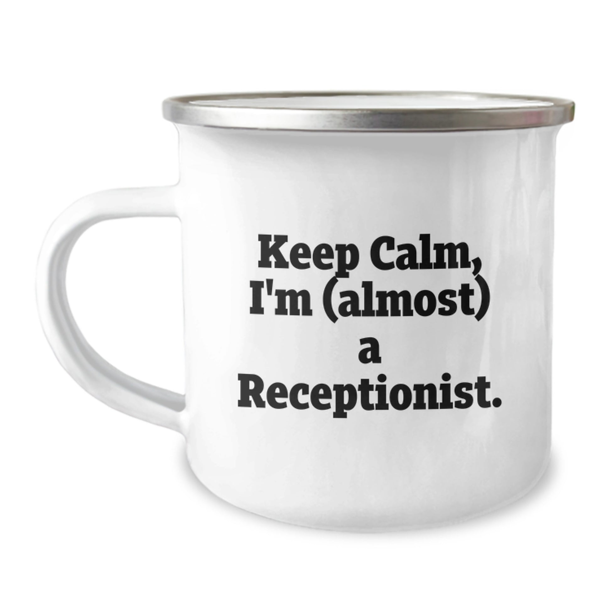 Funny Receptionist Gifts for Christmas - 'Keep Calm, I'm (almost) A Receptionist.' Enamel Camping Mug for Office Staff, Coworkers, or Family - Image 1