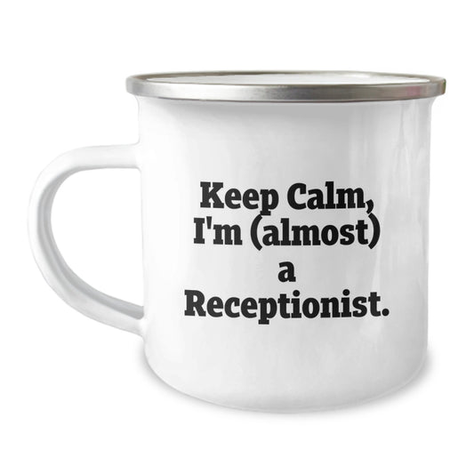 Funny Receptionist Gifts for Christmas - 'Keep Calm, I'm (almost) A Receptionist.' Enamel Camping Mug for Office Staff, Coworkers, or Family - Image 1