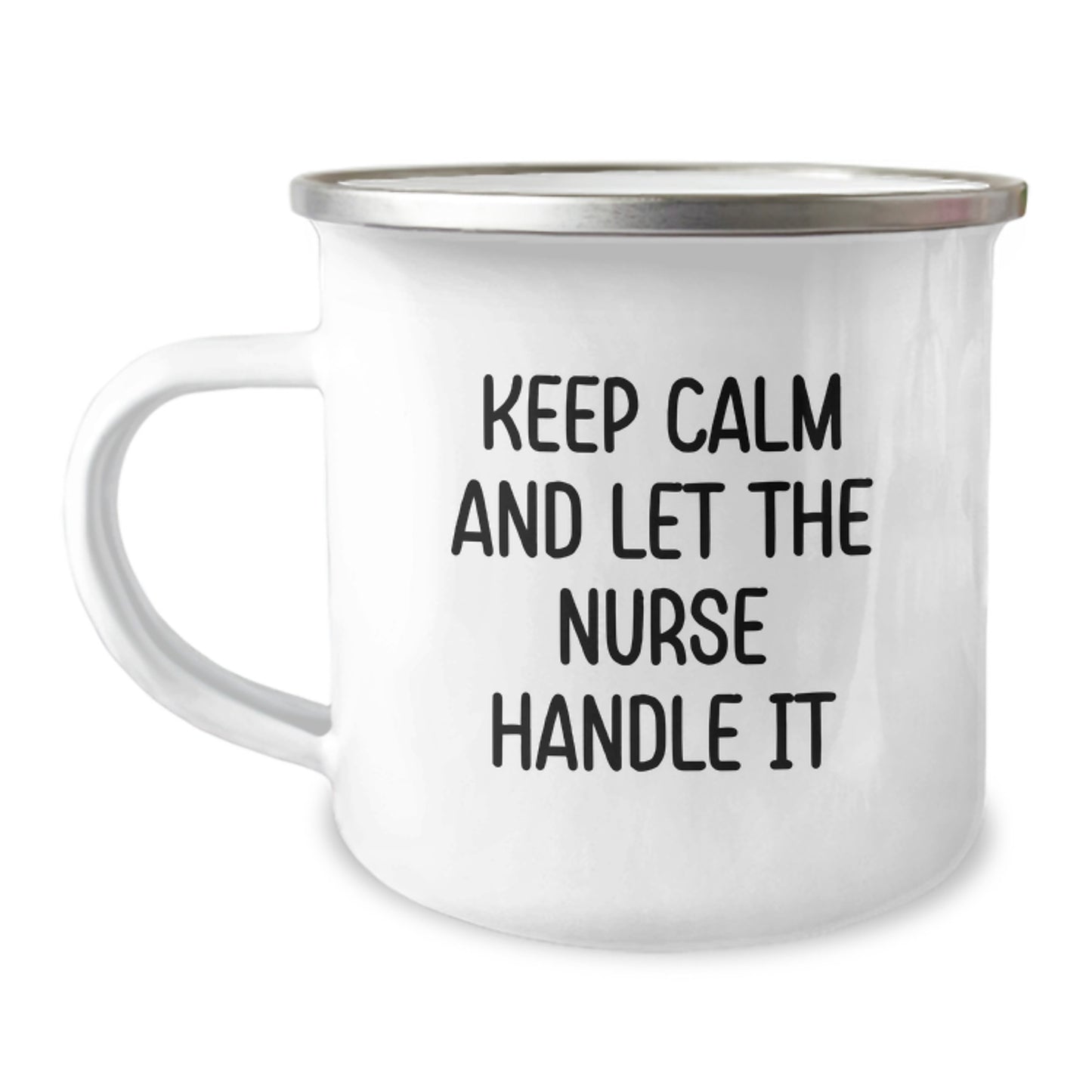 Funny Nurse Gifts from Friends for Christmas - Keep Calm And Let The Nurse Handle It Camping Mug - Image 1