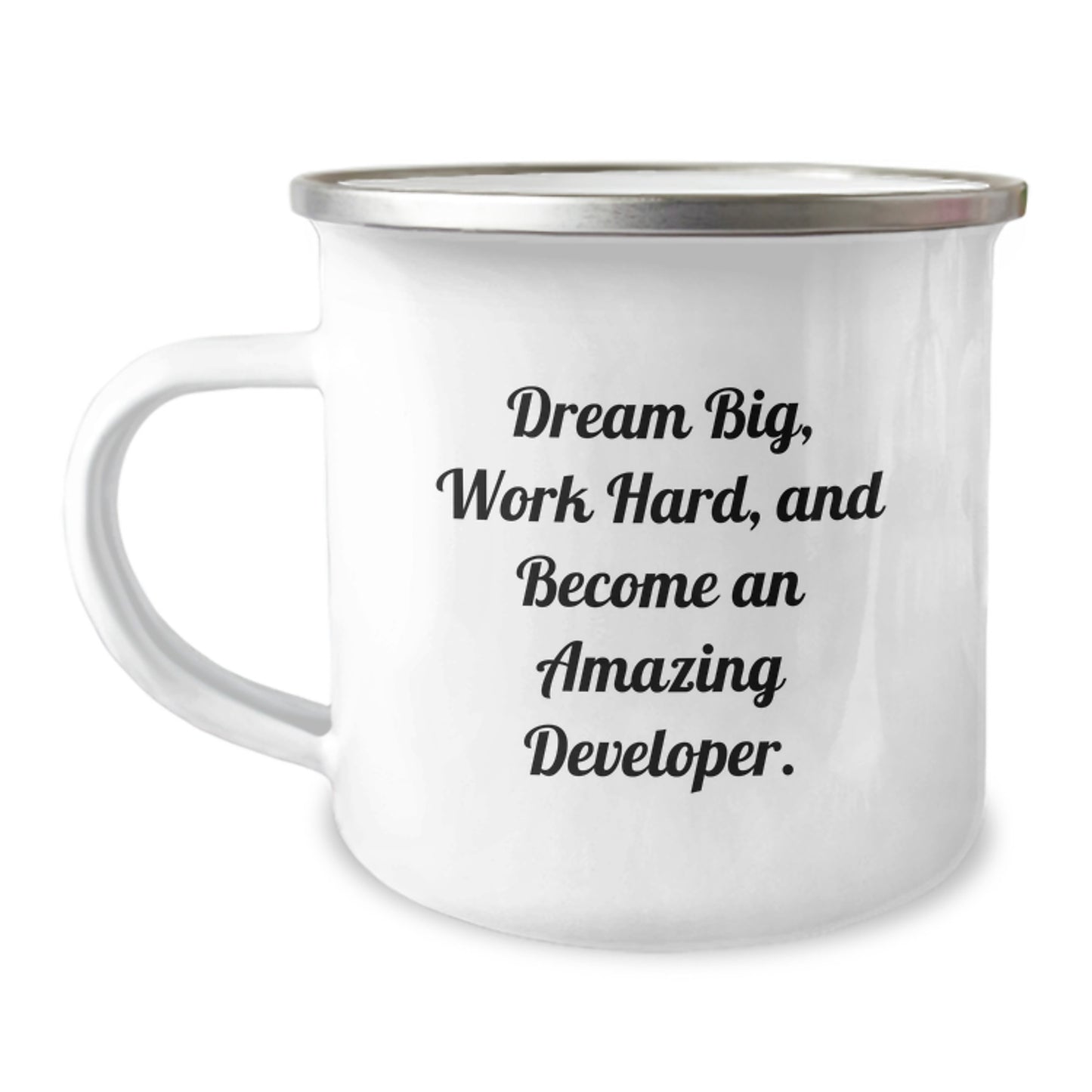 Inspirational Developer Gifts from Friends to Become Amazing, Camping Mug for Graduation, 'Dream Big, Work Hard, And Become An Amazing Developer.' - Image 1