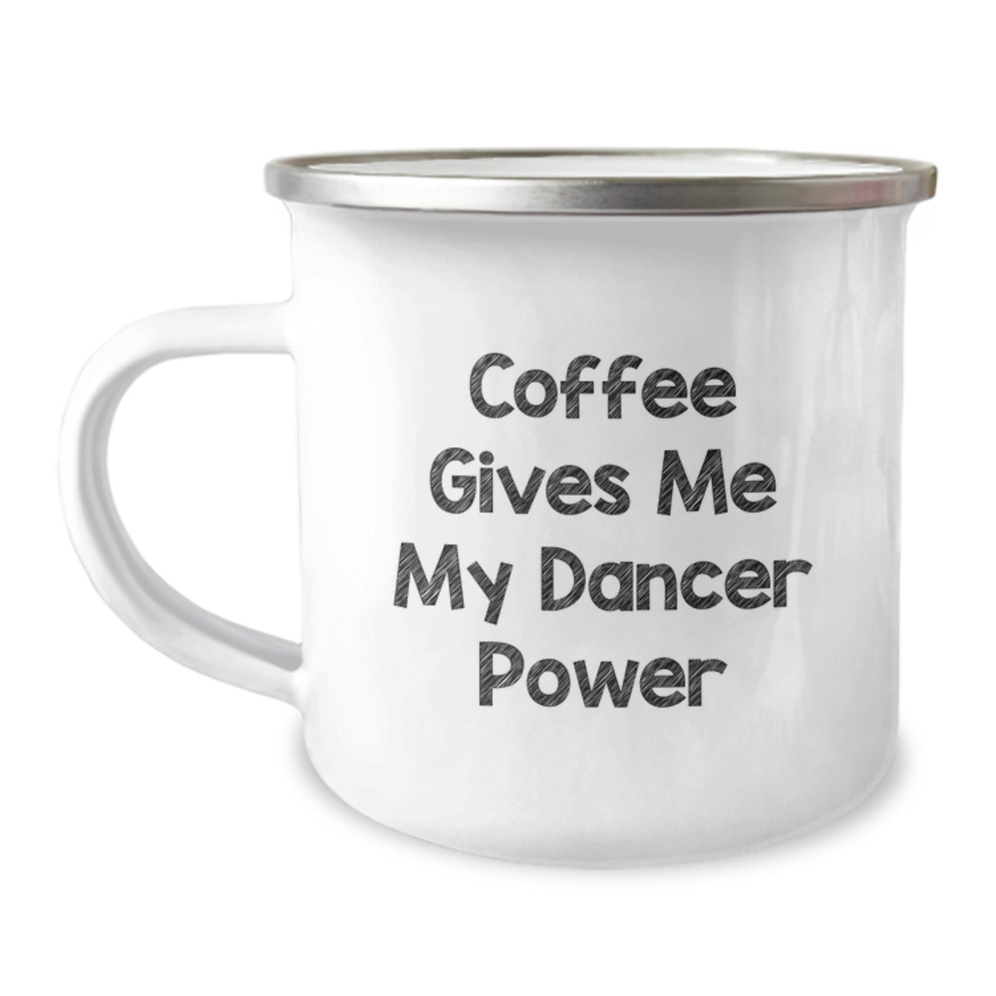 Camping Mug Gifts from Friends to Dancer Graduates with Funny Quote, Coffee Gives Me My Dancer Power, 12 oz Stainless Steel with Enamel Finish - Image 1