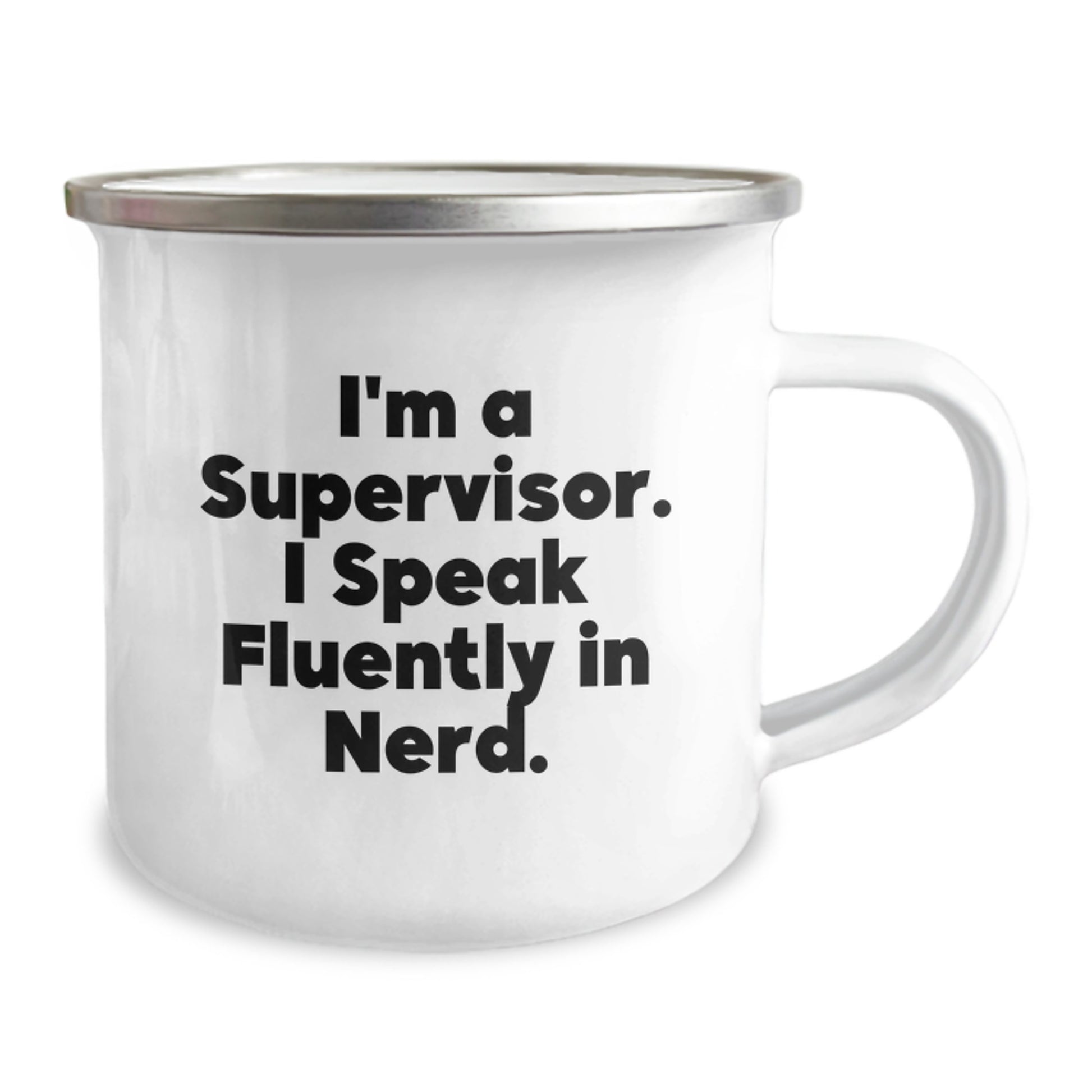 Funny Supervisor Gifts from Friends - I'm A Supervisor. I Speak Fluently In genius. - Camping Mug for Birthday - Image 2