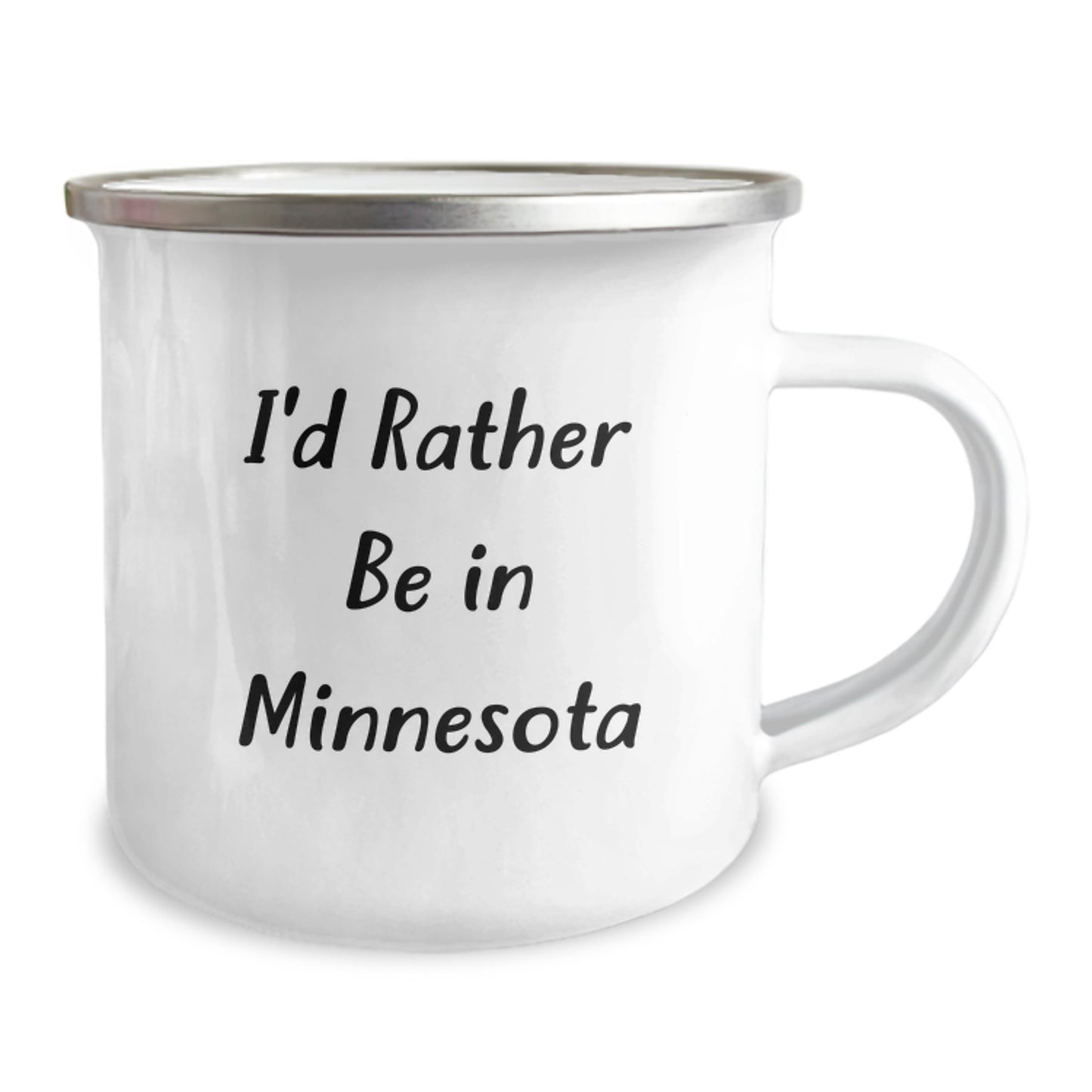 Minnesota Camping Mug, 'I'd Rather Be In Minnesota' Funny Quote, Gifts from Friends and Family for Graduation - Image 2