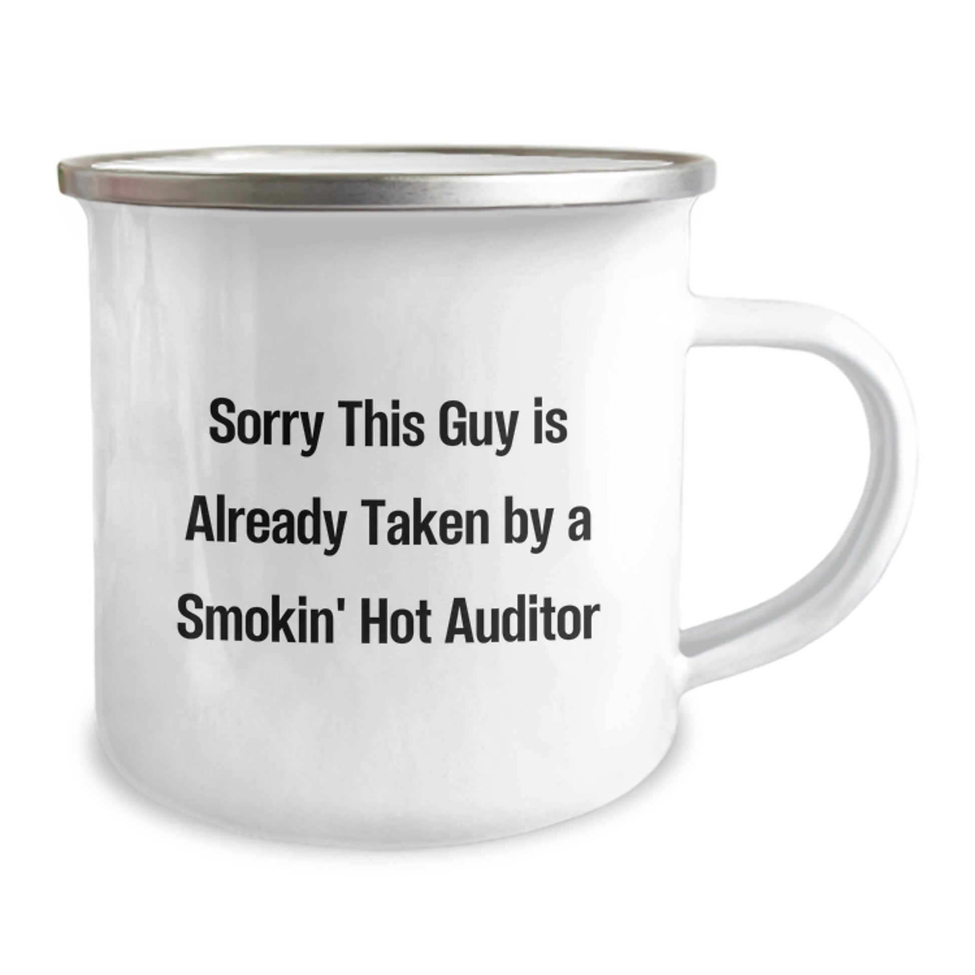Funny Auditor Gifts from Friends, Unique Camping Mug for Smokin' Hot Auditor Graduation, Sorry This Guy Is Already Taken, 12 oz Stainless Steel with Enamel Finish - Image 2