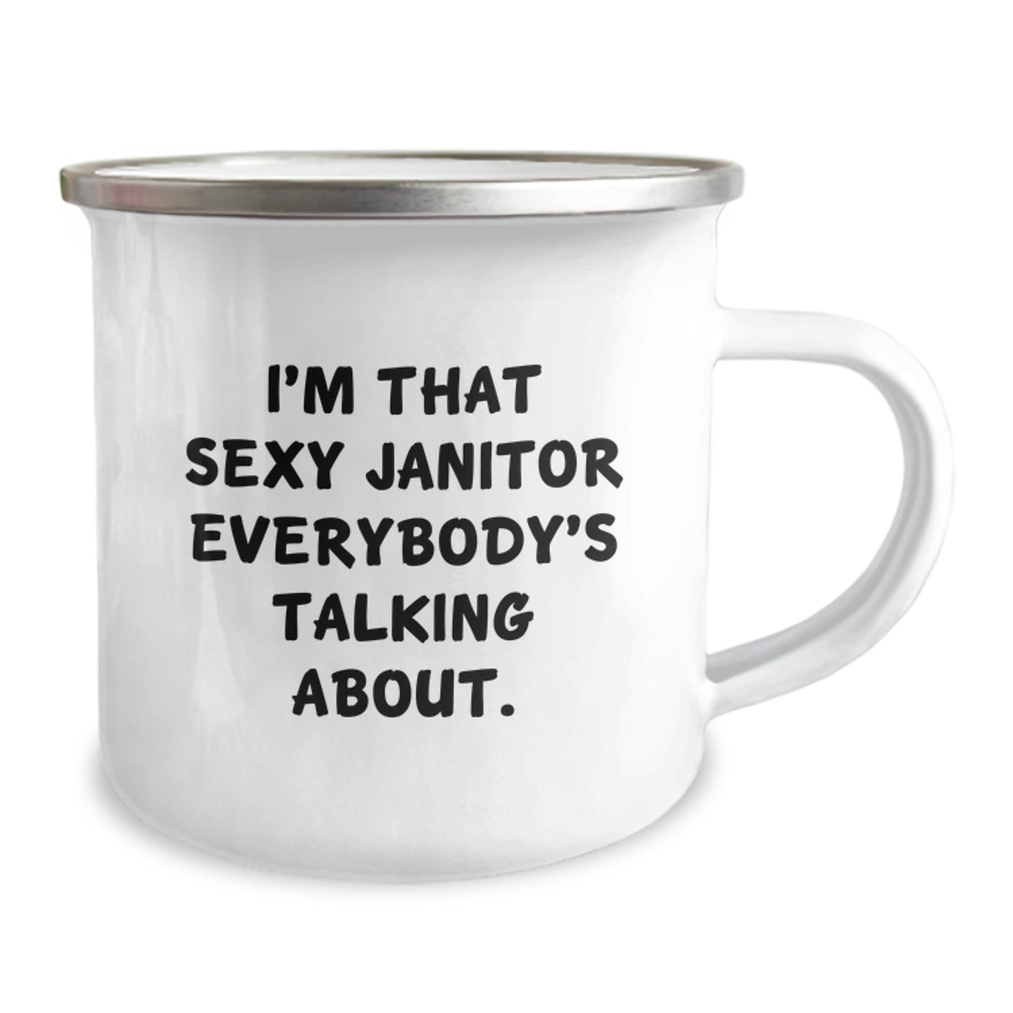 Funny Janitor Camping Mug Gifts from Friends to Janitor for Christmas, 'I'm That Sexy Janitor Everybody's Talking About' Funny Motivational Mug for Janitor, Unique Camping Mug for Janitor Friends - Image 2