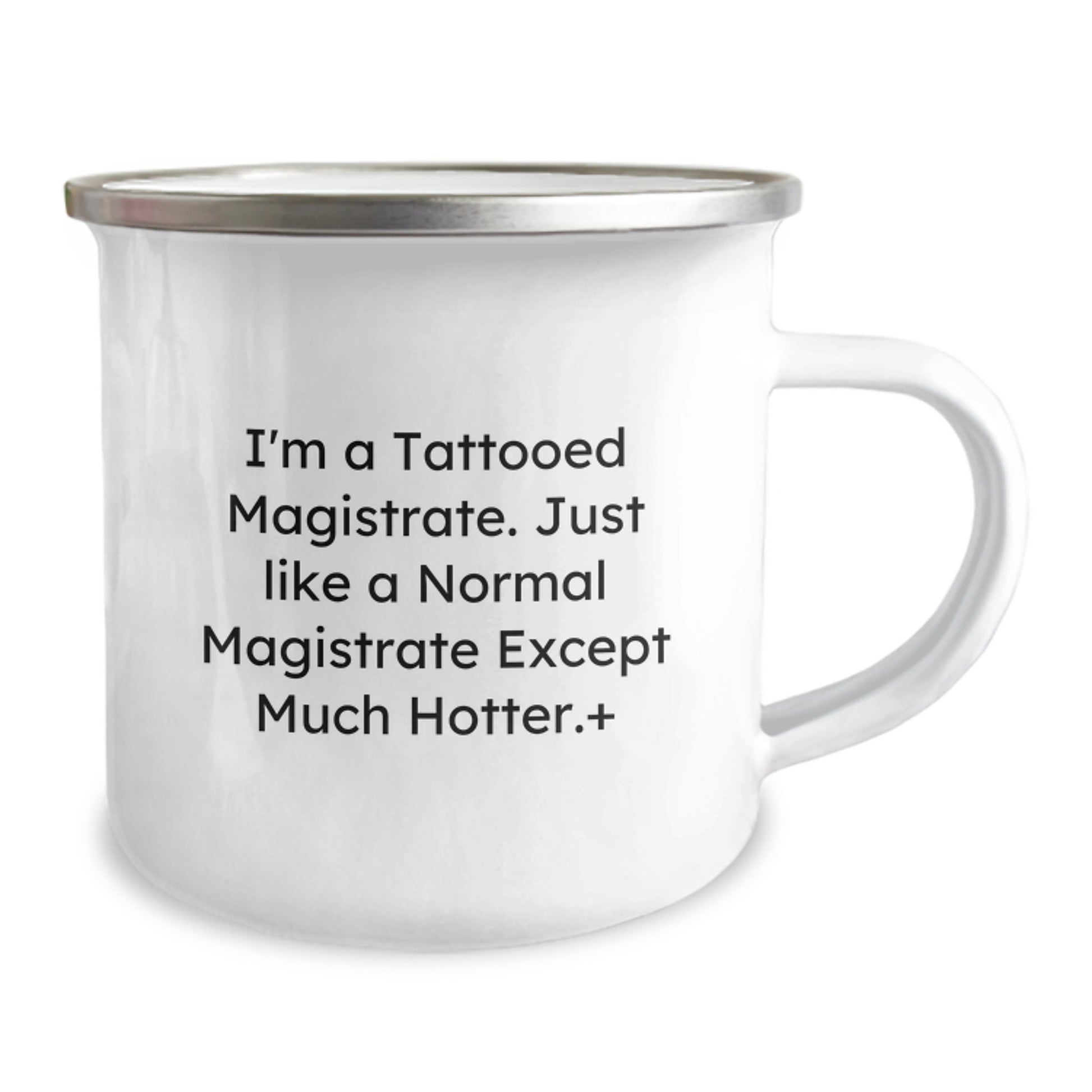 Funny Magistrate Gifts for Men - I'm A Tattooed Magistrate - Unique Camping Mug for Christmas, Perfect for Magistrate Friends and Family - Image 2