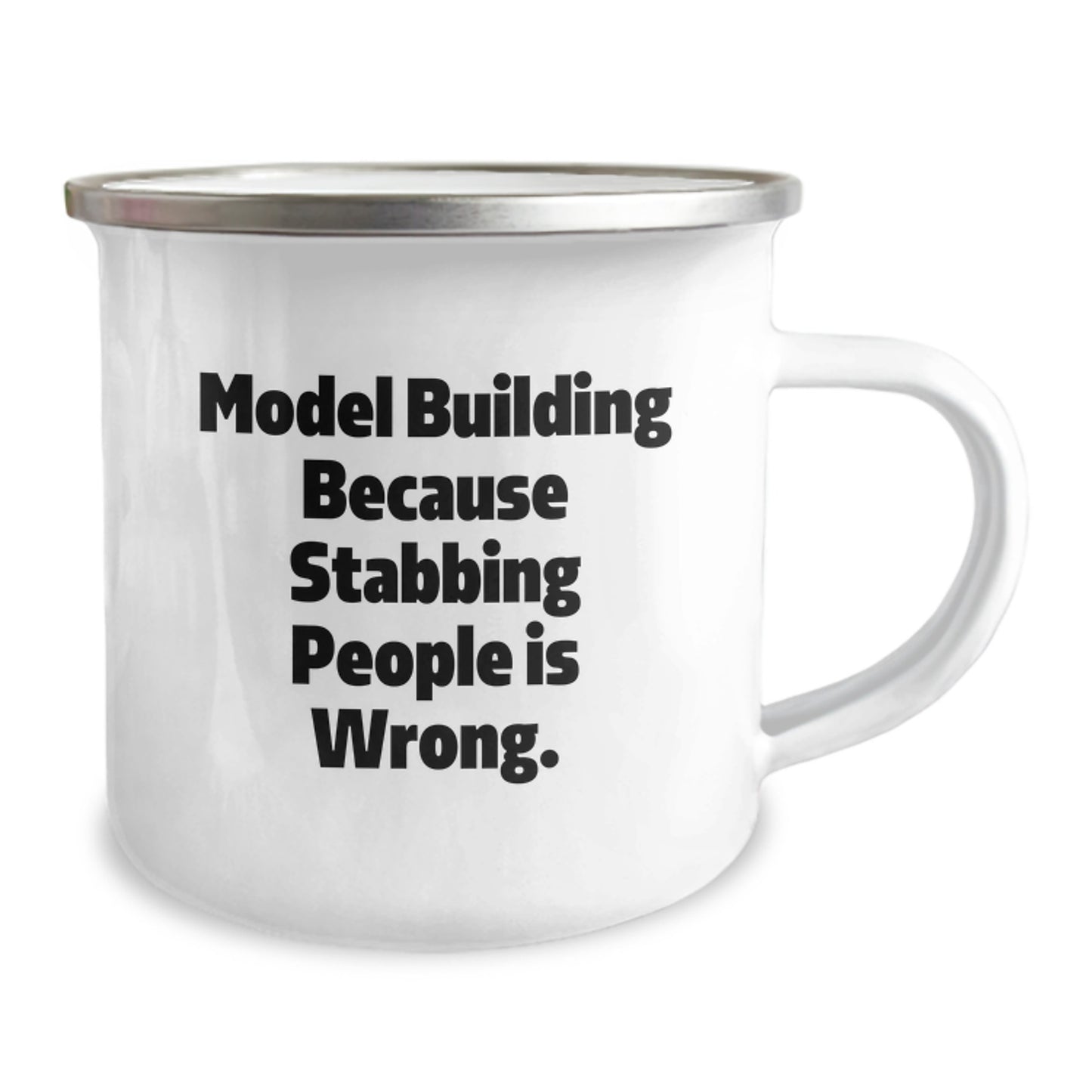 Model Building Funny Mugs, Gifts from Family for Men and Women, 'Model Building Because Stabbing People Is Wrong.' Camping Mug for Christmas Unique Gifts - Image 2