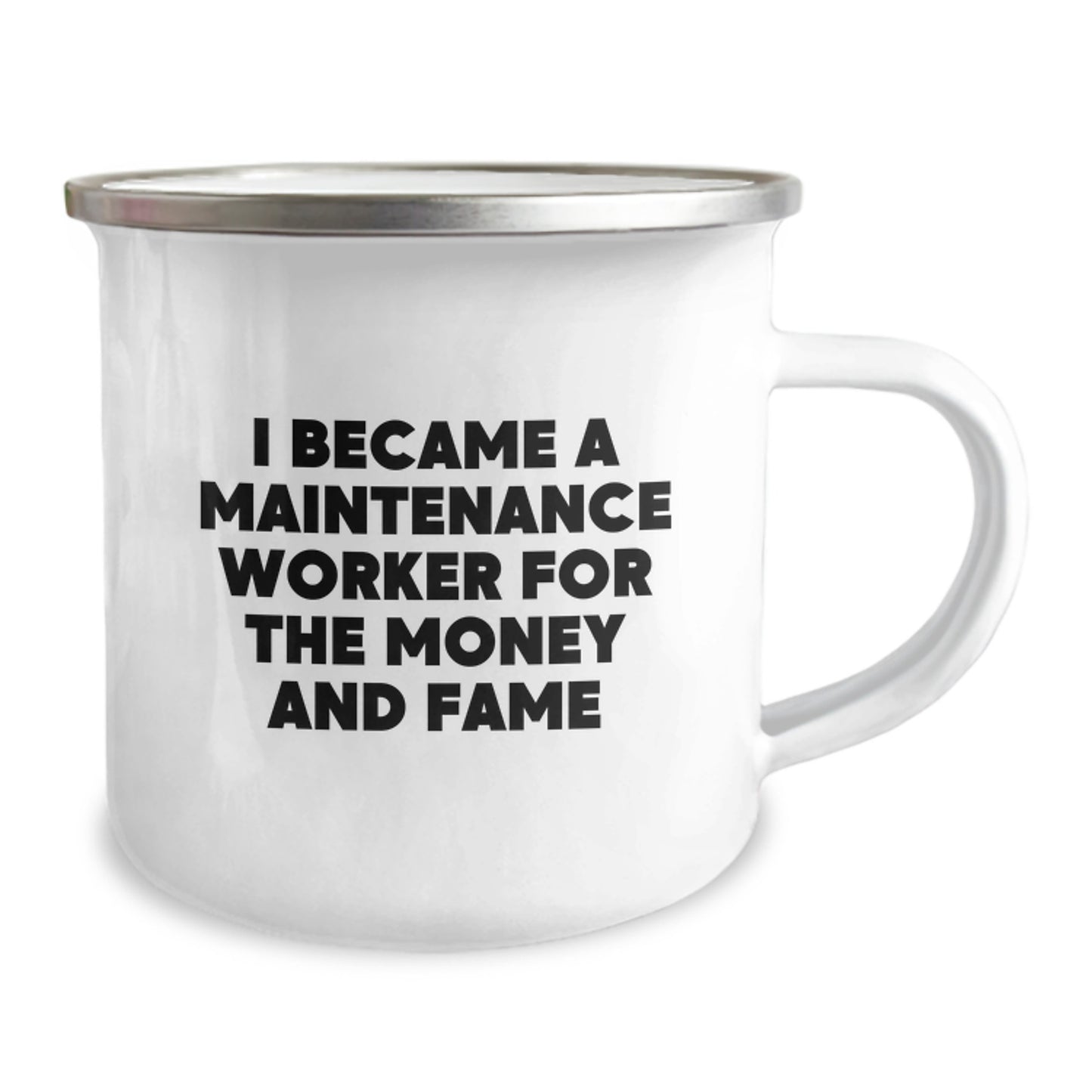 Funny Maintenance Worker Gifts for Him, Camping Mug for Graduation, 'I Became A Maintenance Worker For The Money And Fame' Quote, Gifts from Friends, Gifts for Maintenance Worker - Image 2