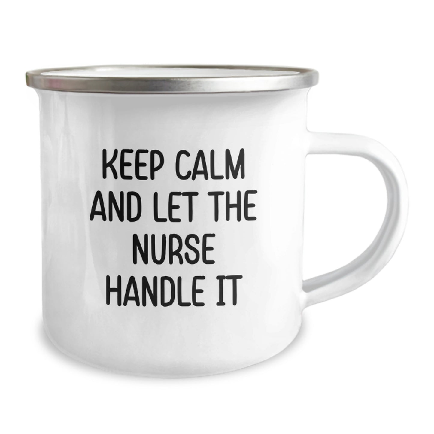 Funny Nurse Gifts from Friends for Christmas - Keep Calm And Let The Nurse Handle It Camping Mug - Image 2