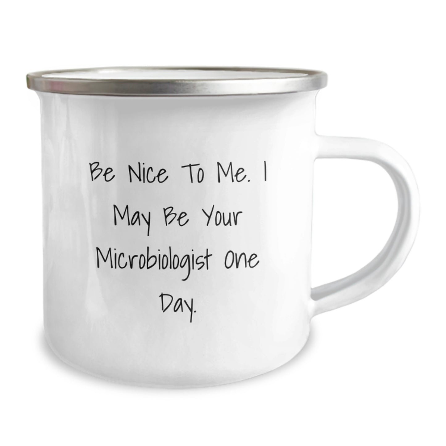 Funny Inspirational Gifts from Microbiologist Lovers for Microbiologist Friends - Be Nice To Me. I May Be Your Microbiologist One Day. Christmas Unique Mugs for Men Women Coworkers Family - Image 2