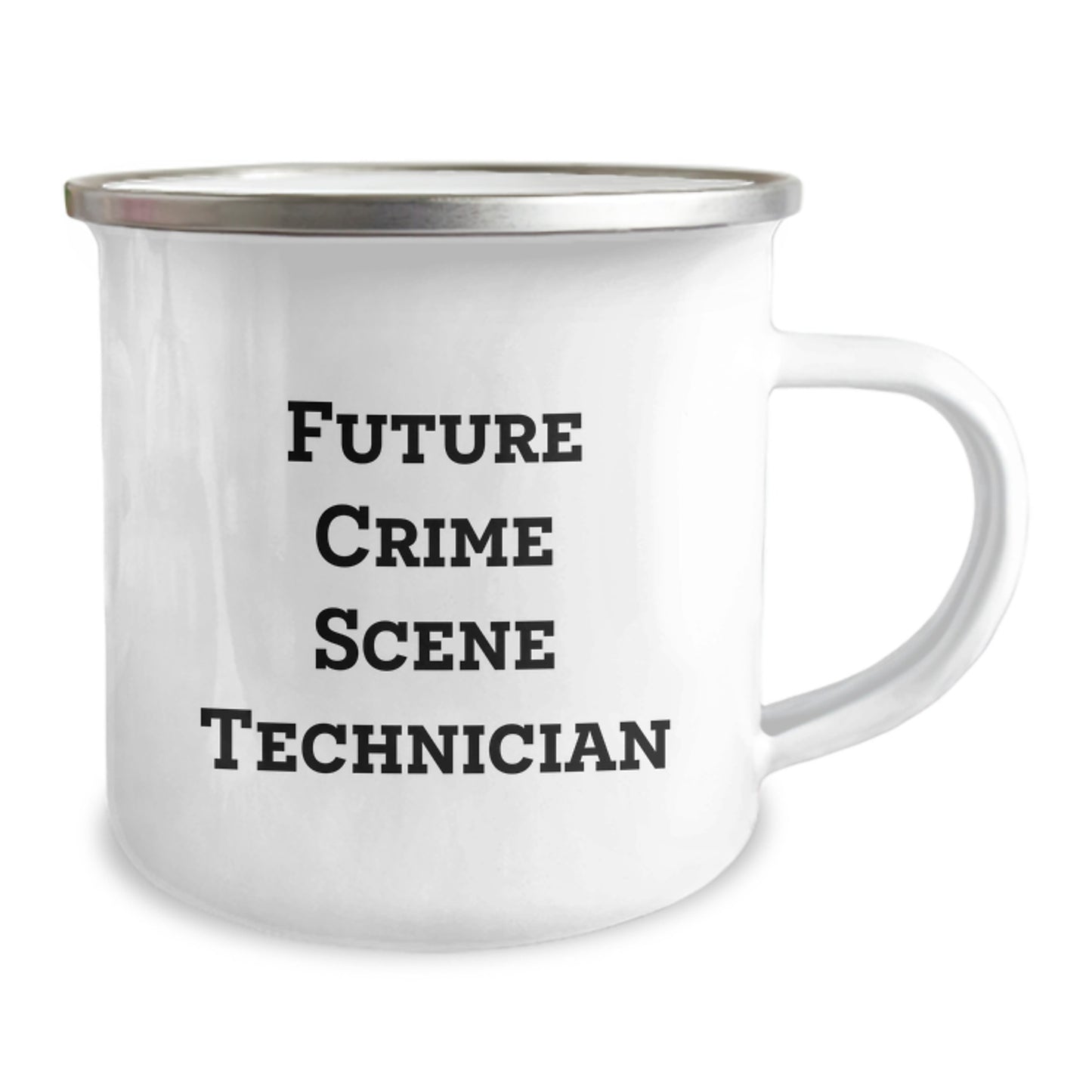 Funny Crime Scene Technician Gifts from Friends and Family - Future Crime Scene Technician Camping Mug, 12 oz Stainless Steel with Enamel Finish - Graduation Unique Gifts for Crime Scene Technician - Image 2