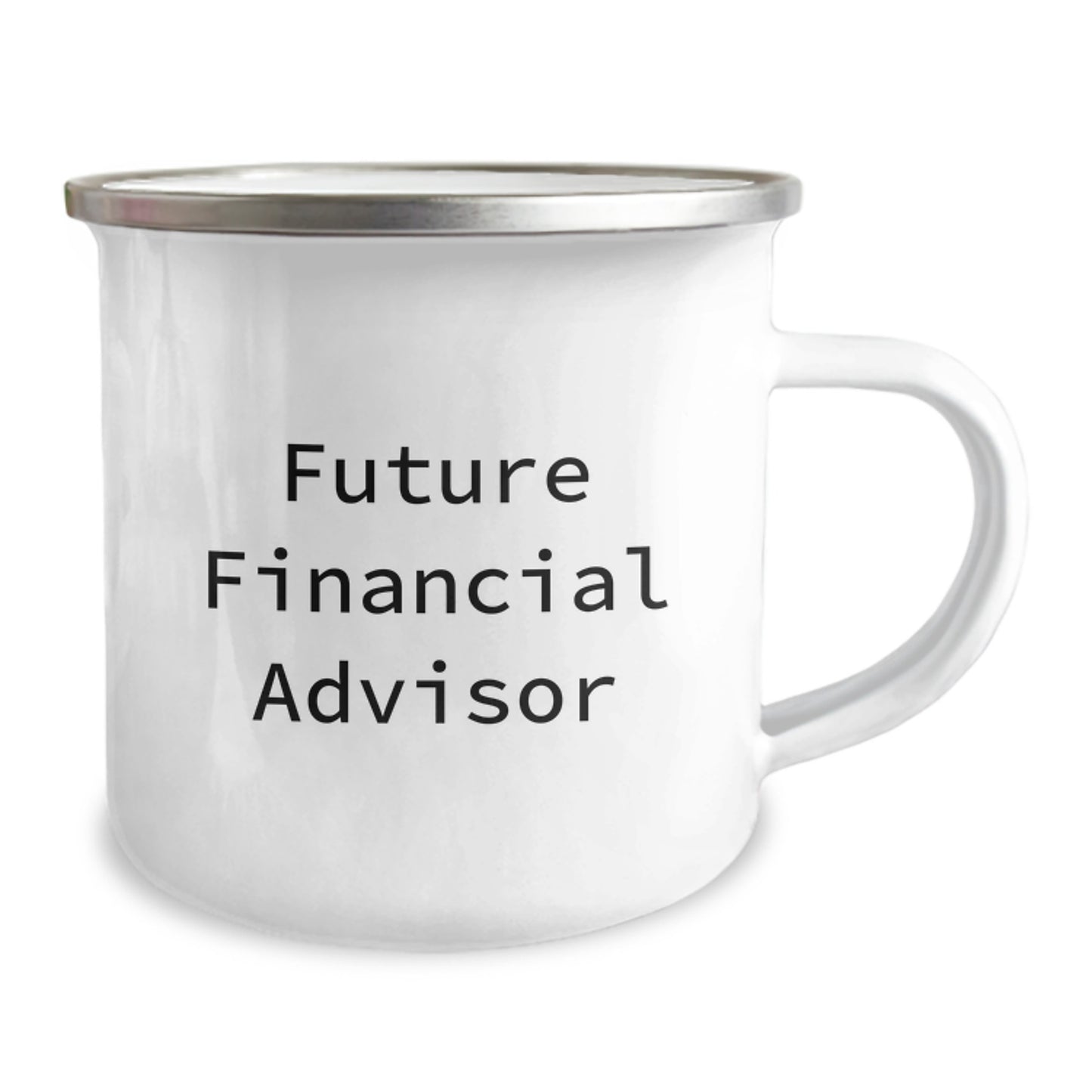 Gifts from Friends for Future Financial Advisors, Funny Quote on Camping Mug, Graduation Unique Gifts, Graduation Celebrations - Image 2