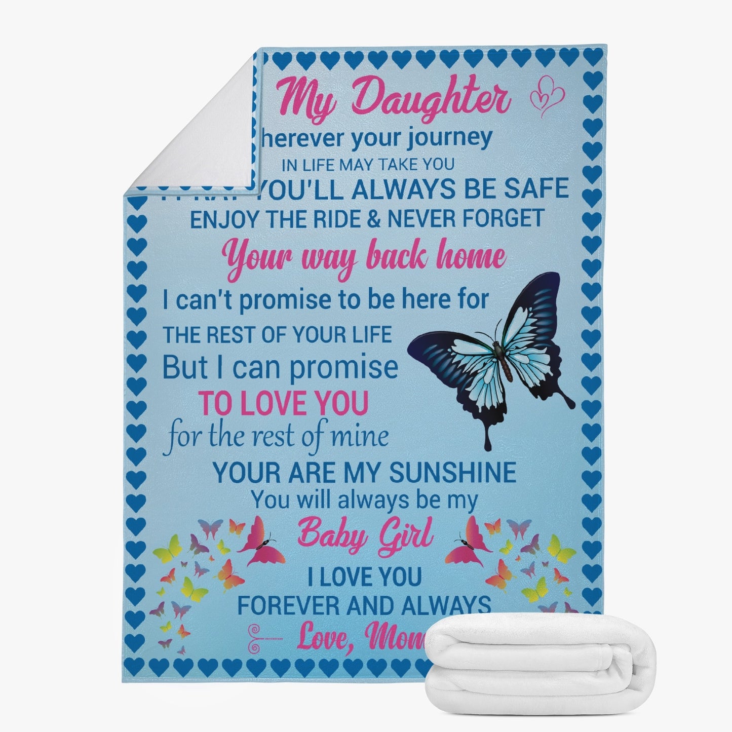 Daughter Wherever Your Journey May Take You Fleece Blanket