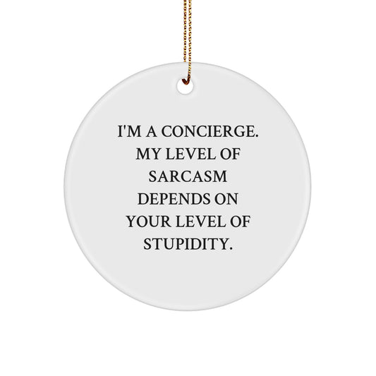 Concierge Gifts from Friends - Funny Circle Ornament, White, Christmas Unique Gifts for Concierge, Men, Women, Family - Image 1